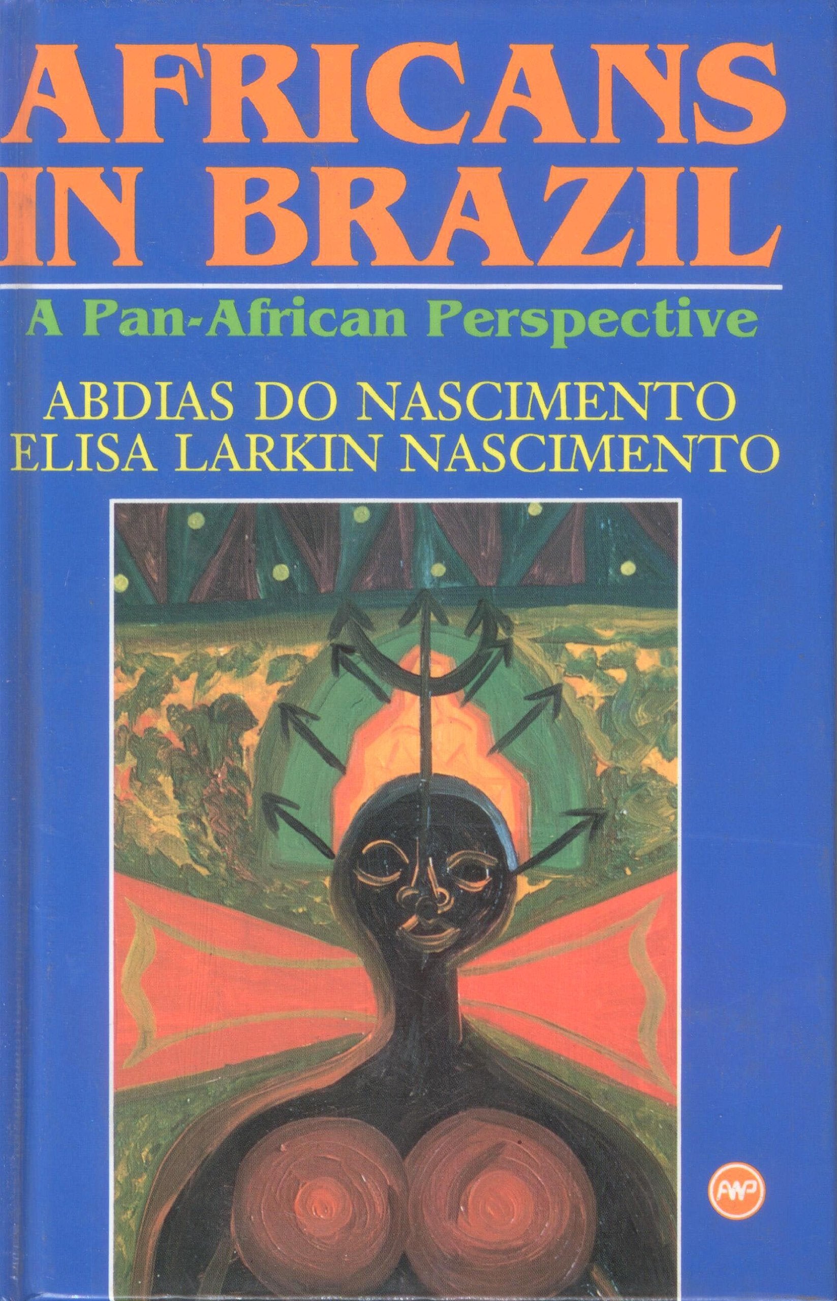 Africans in Brazil: A PanAfrican Perspective,Used
