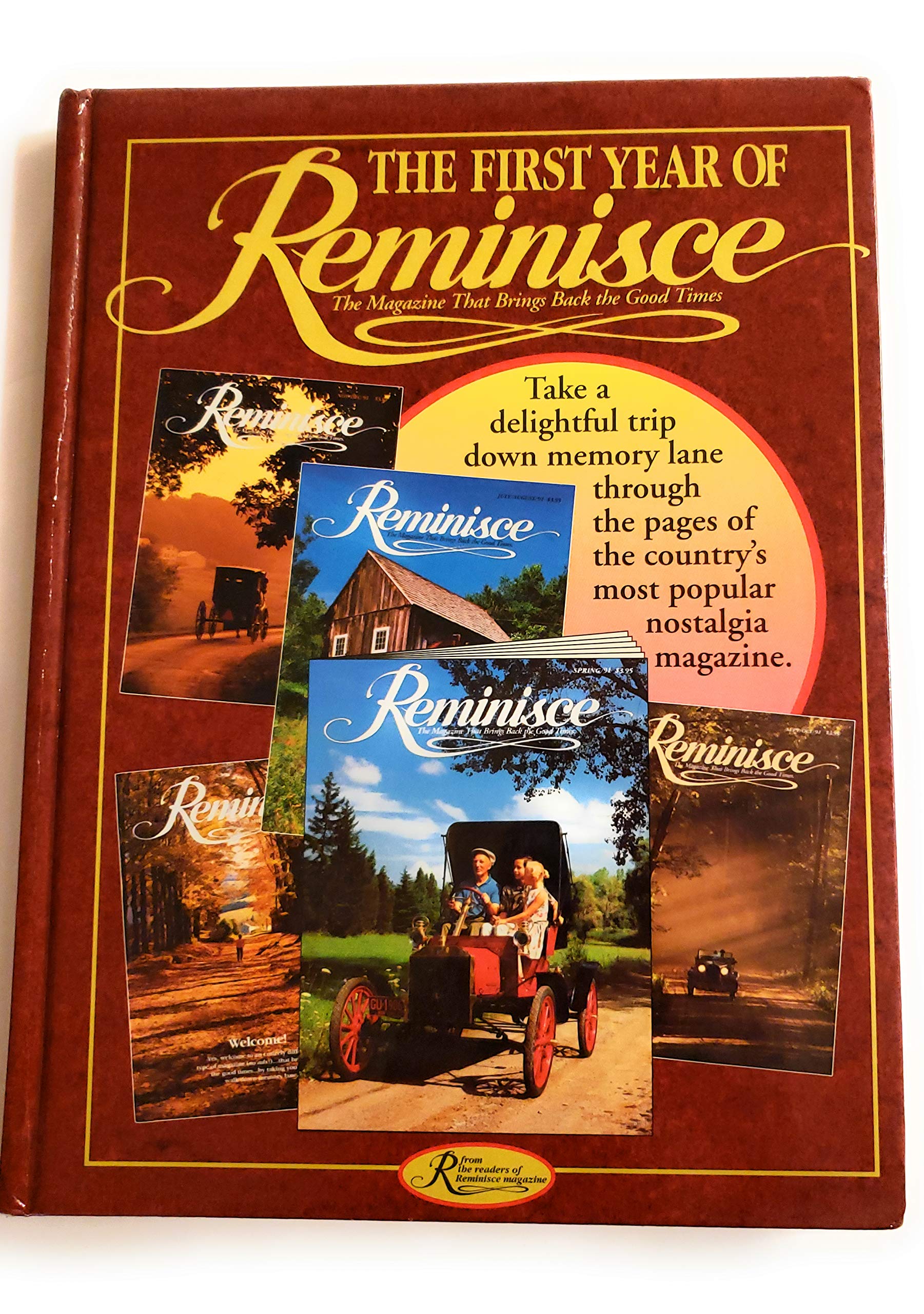 The First Year Of Reminisce, The Magazine That Brings Back The Good Times: A Look Back At The Beginnings Of The Country'S Bestl