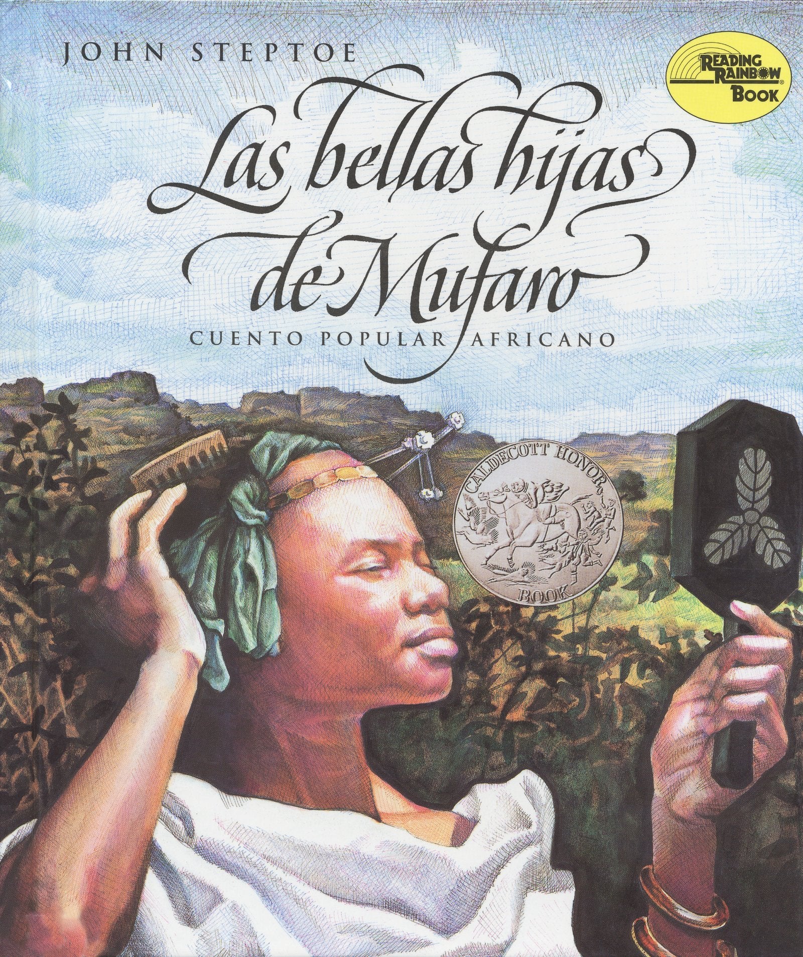 Las Bellas Hijas De Mufaro: Mufaro'S Beautiful Daughters (Spanish Edition) A Caldecott Award Winner (Reading Rainbow Book),New