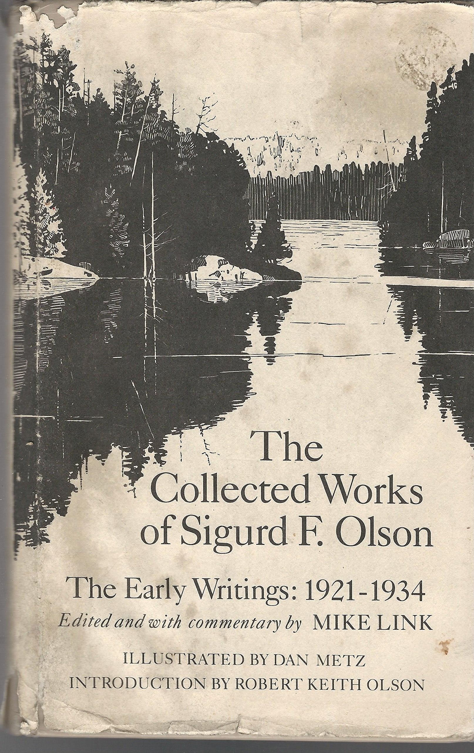 Collected Works of Sigurd F. Olson: The Early Writings, 19211934,New