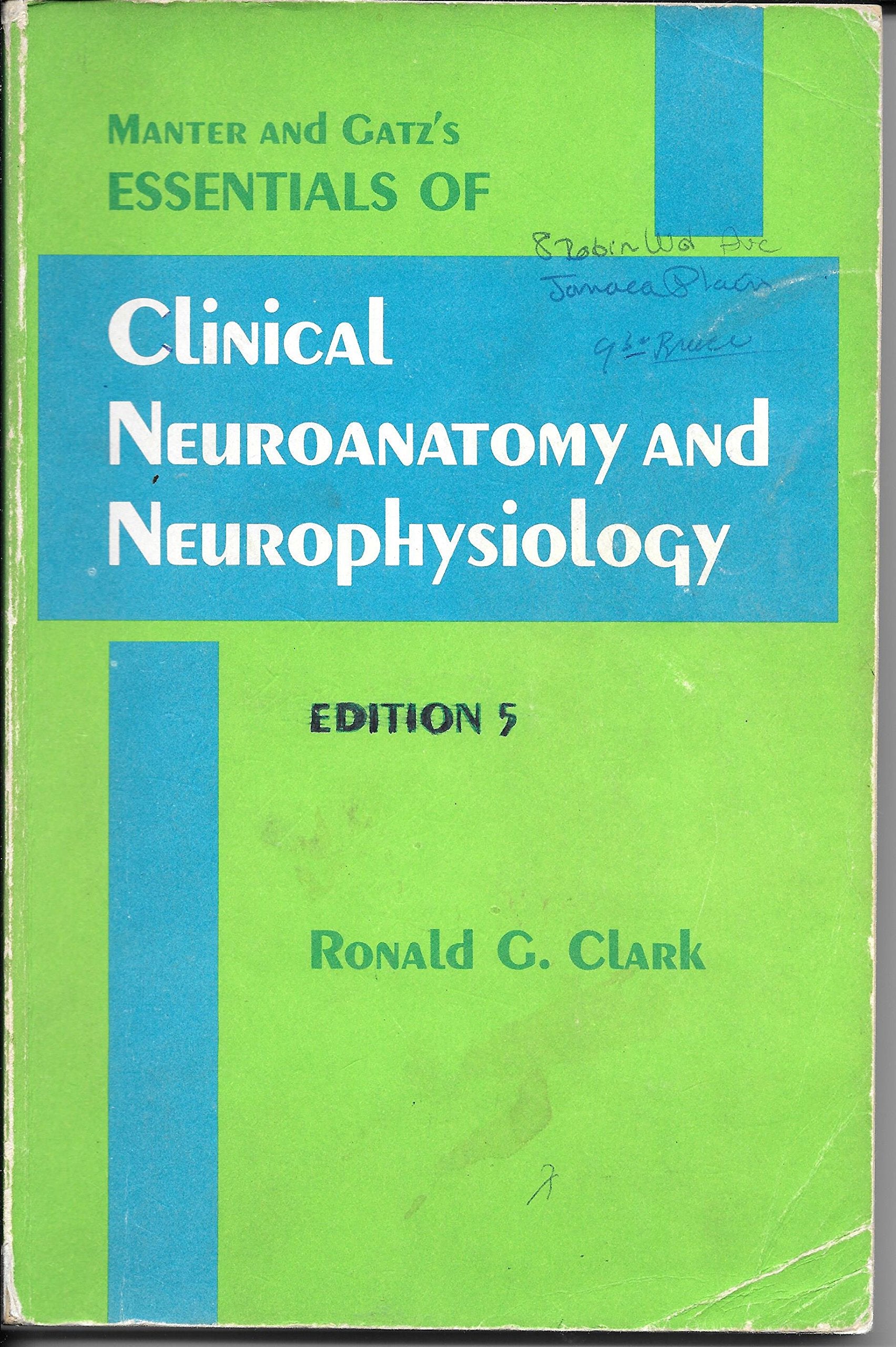Manter and Gatz's Essentials of clinical neuroanatomy and neurophysiology,Used