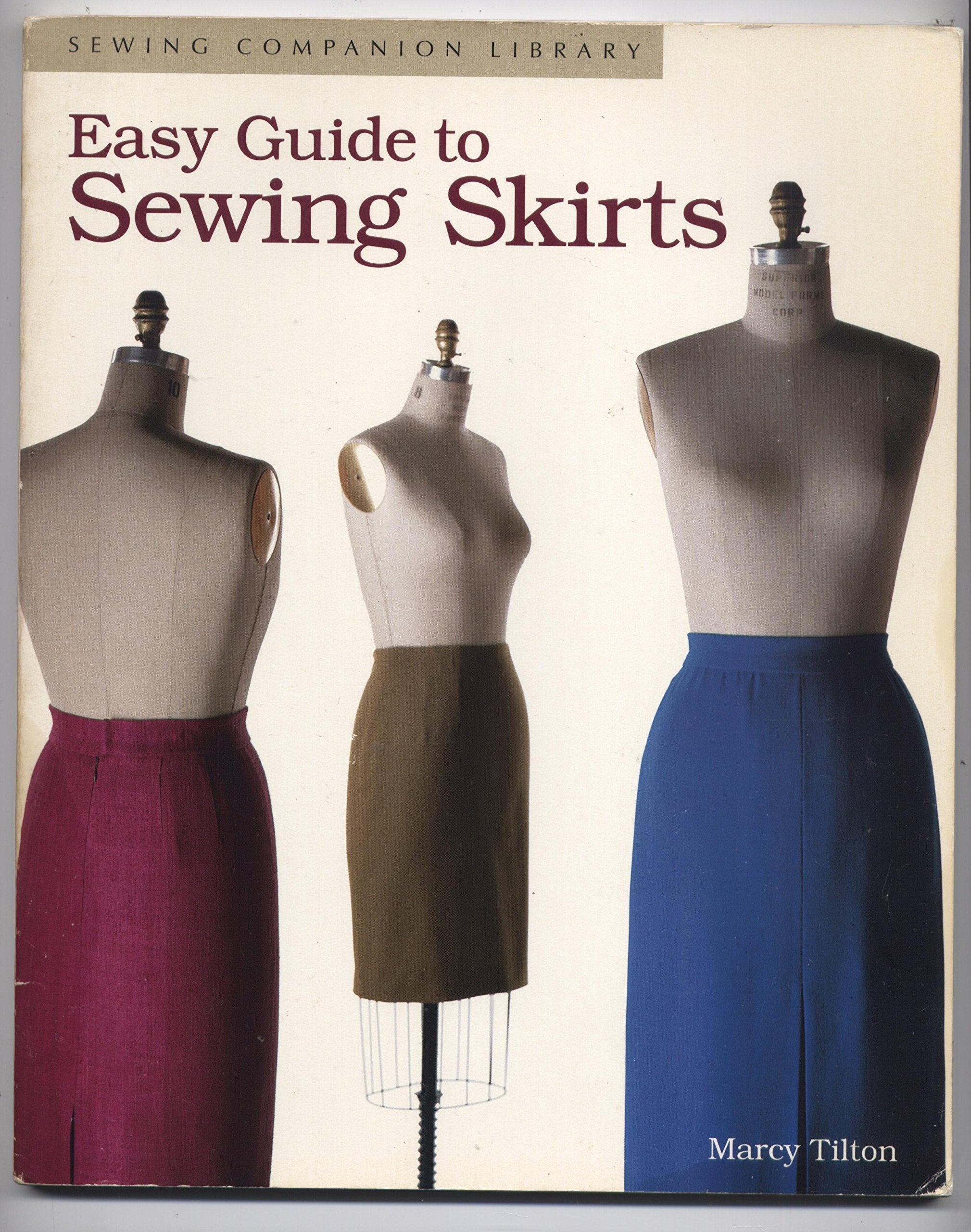 Easy Guide to Sewing Skirts: Sewing Companion Library,Used