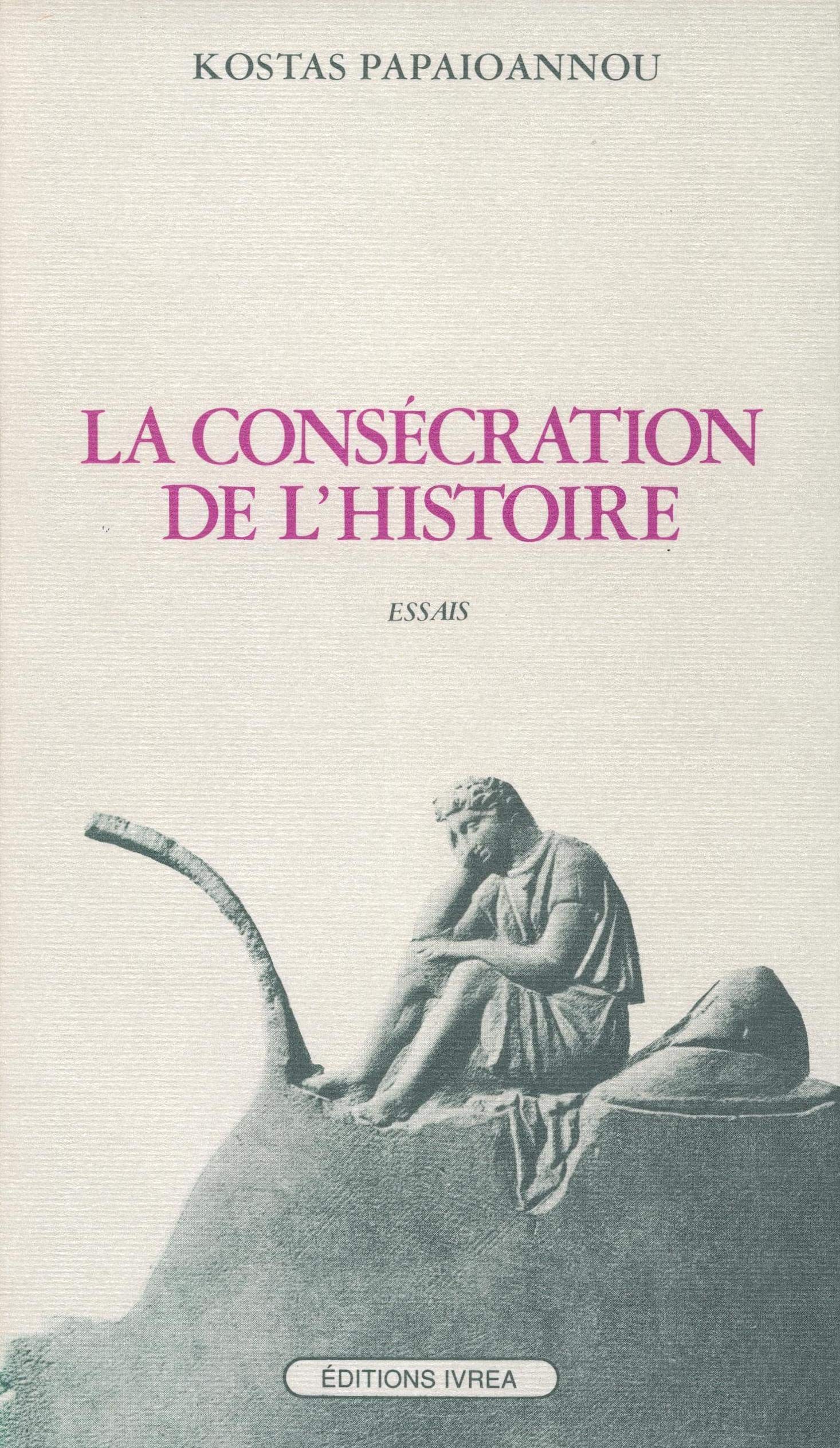 La Conscration de l'Histoire,Used