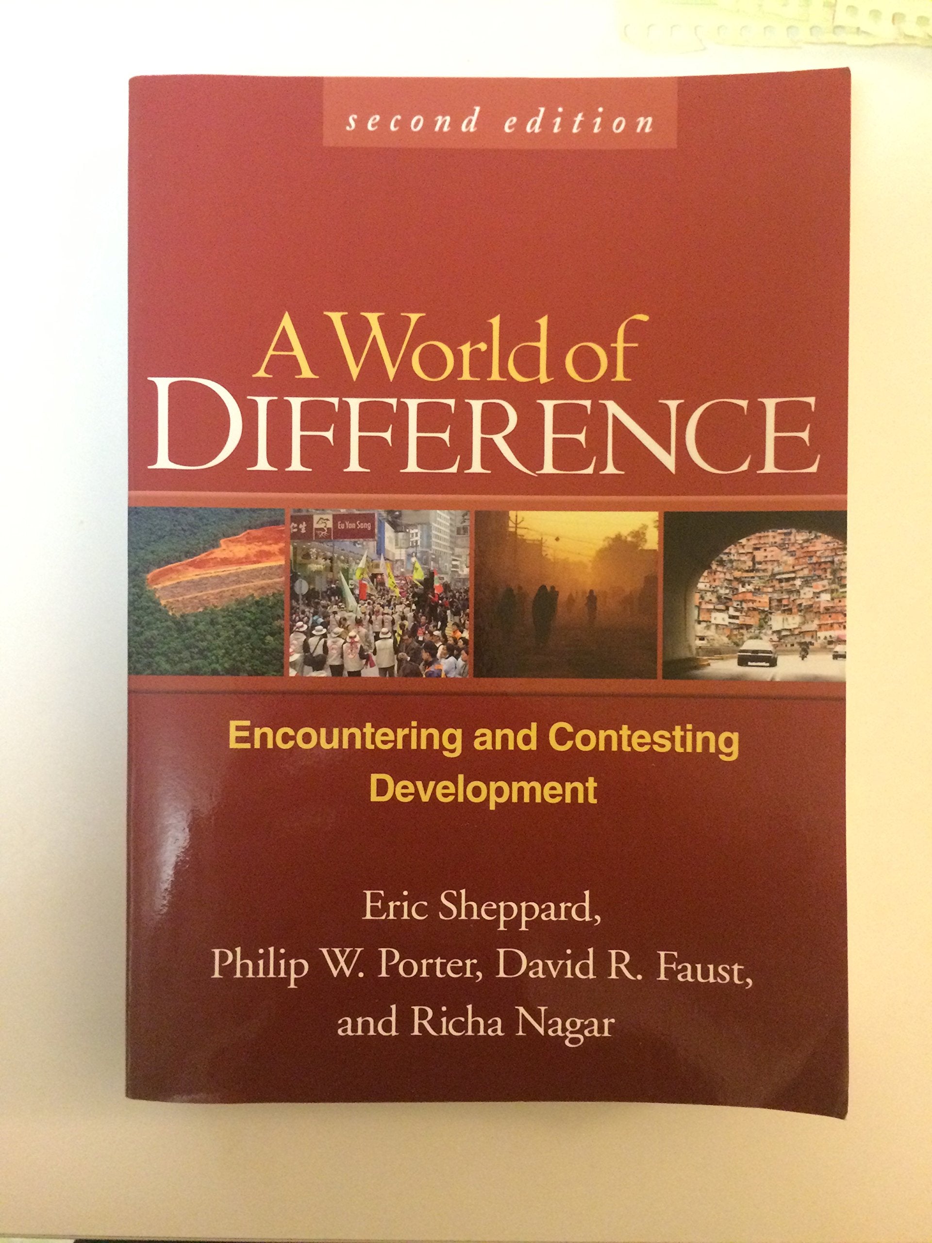 A World of Difference: Encountering and Contesting Development, 2nd Edition,New