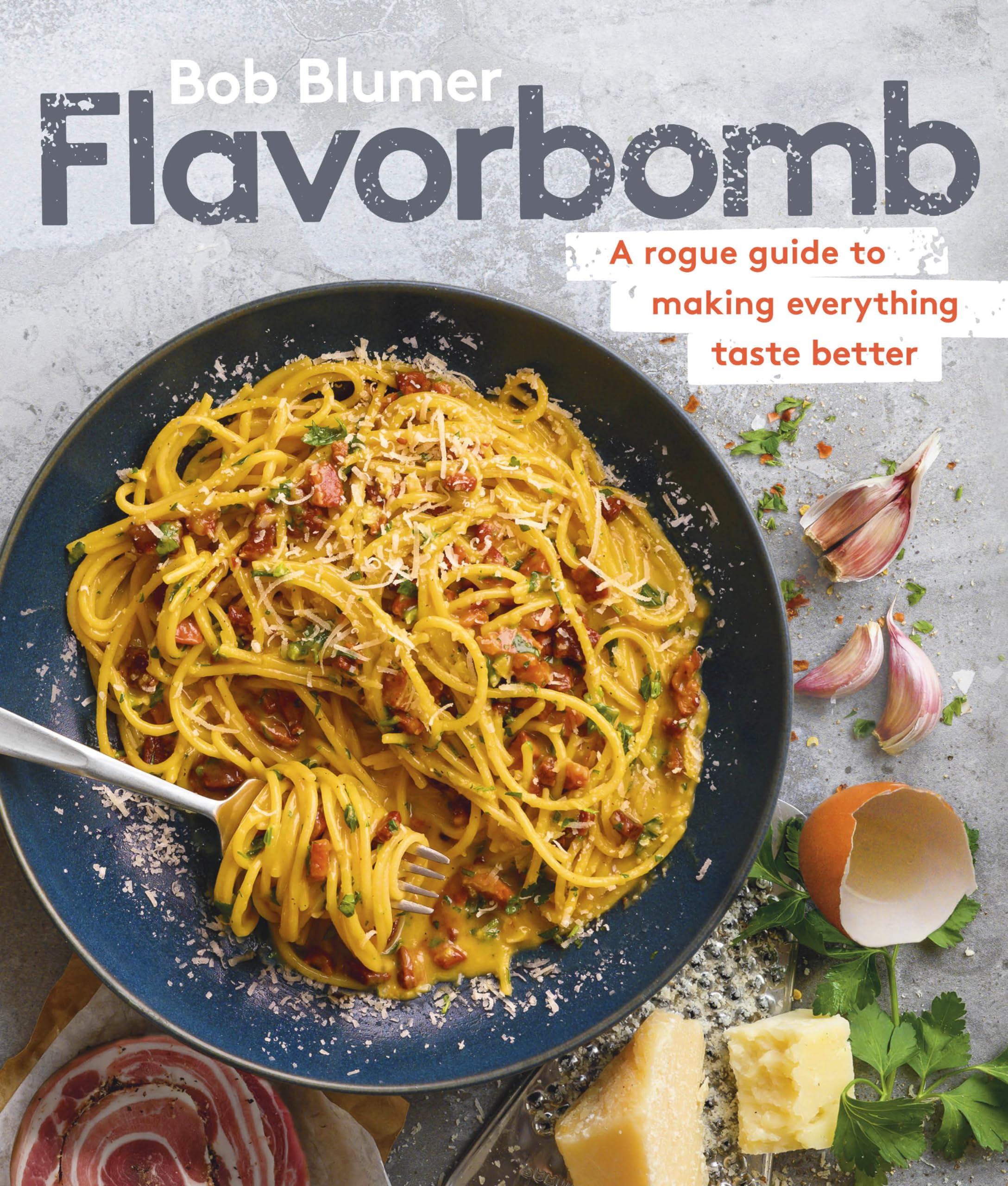 Flavorbomb: A Rogue Guide to Making Everything Taste Better,Used