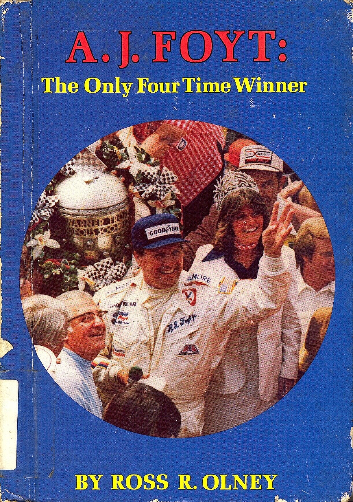 A.J. Foyt, The Only Four Time Winner,Used