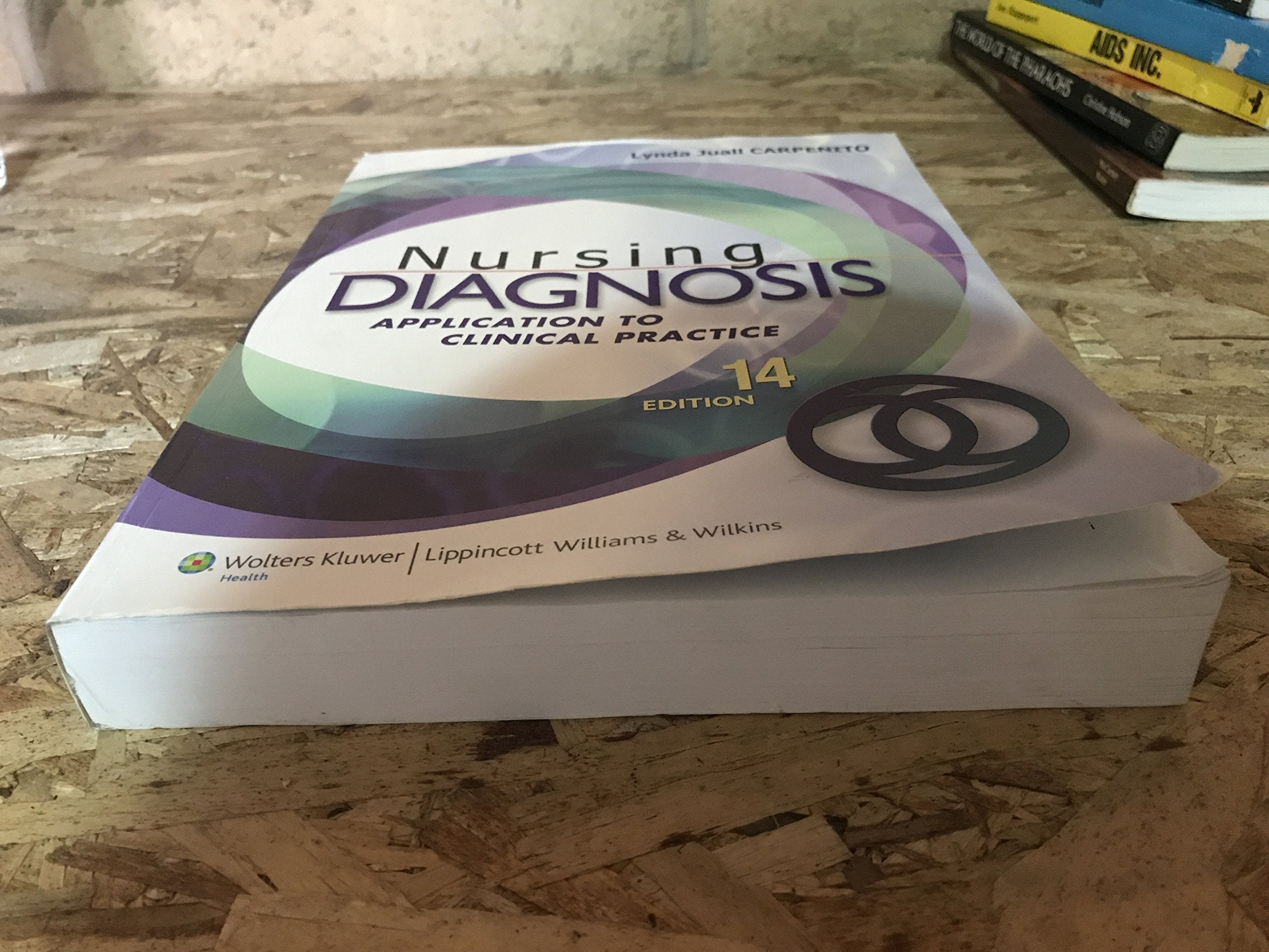 Nursing Diagnosis: Application to Clinical Practice,Used