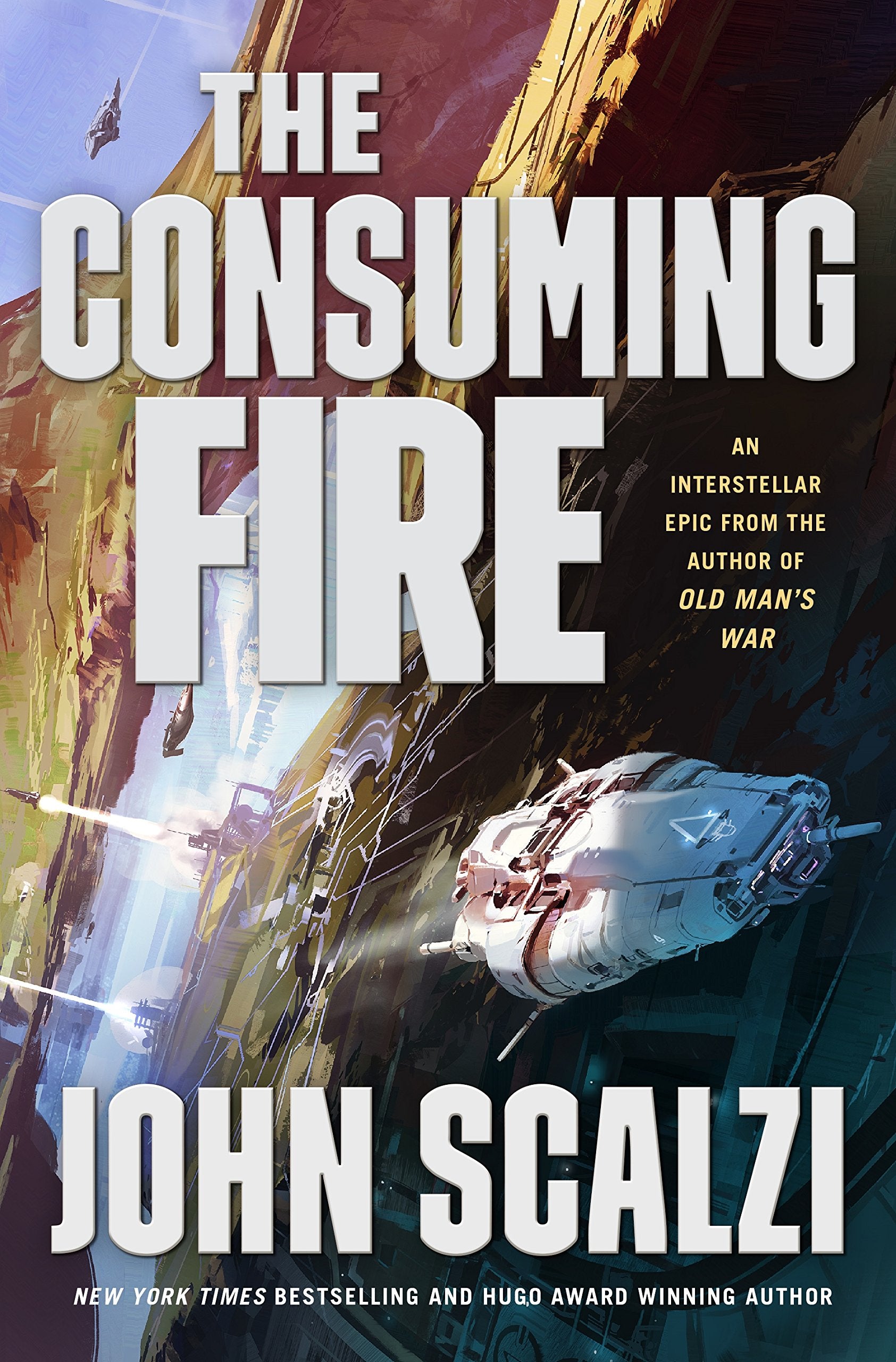 The Consuming Fire (The Interdependency, 2),Used