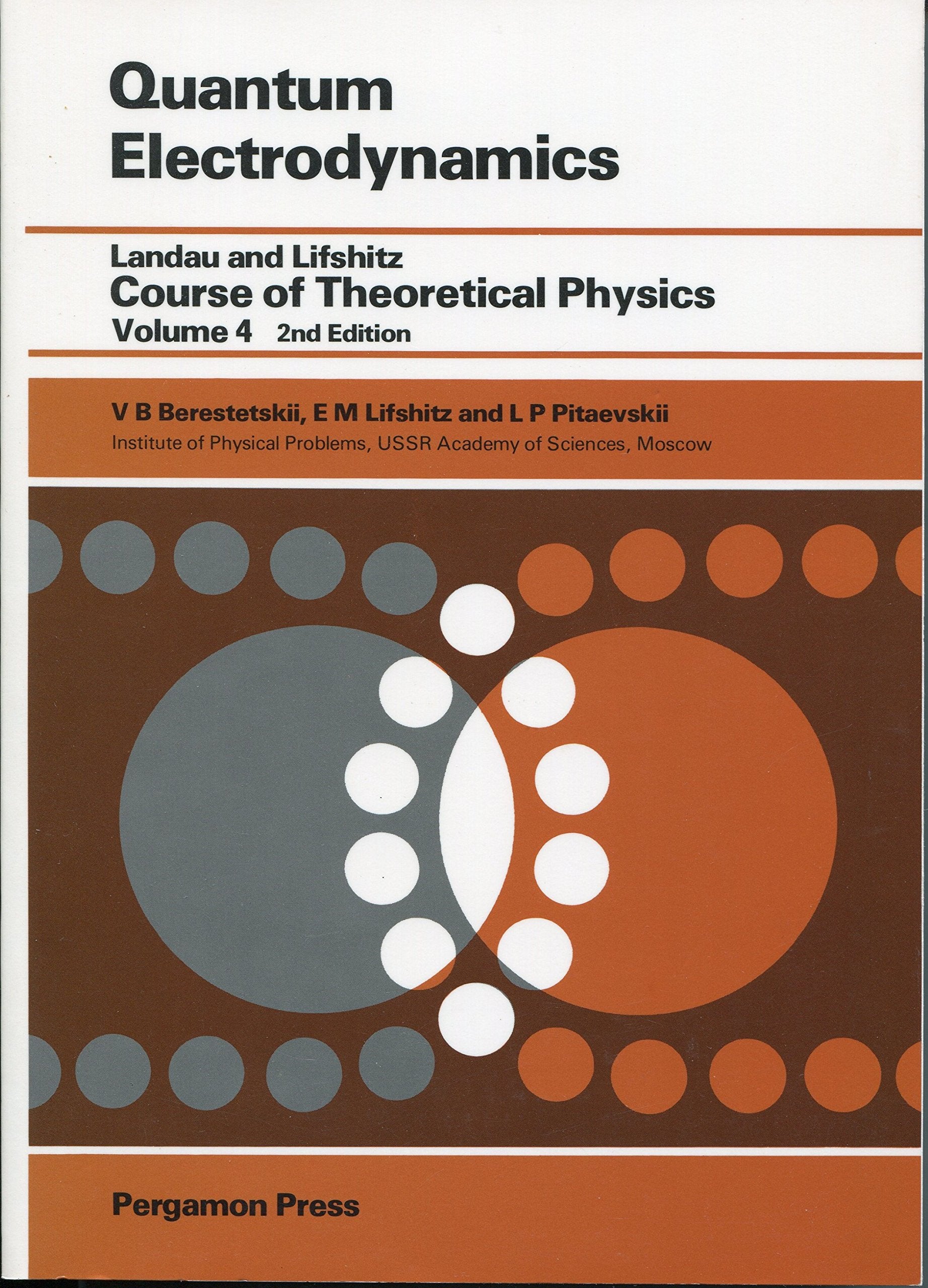 Quantum Electrodynamics (Course of Theoretical Physics, Vol. 4),Used