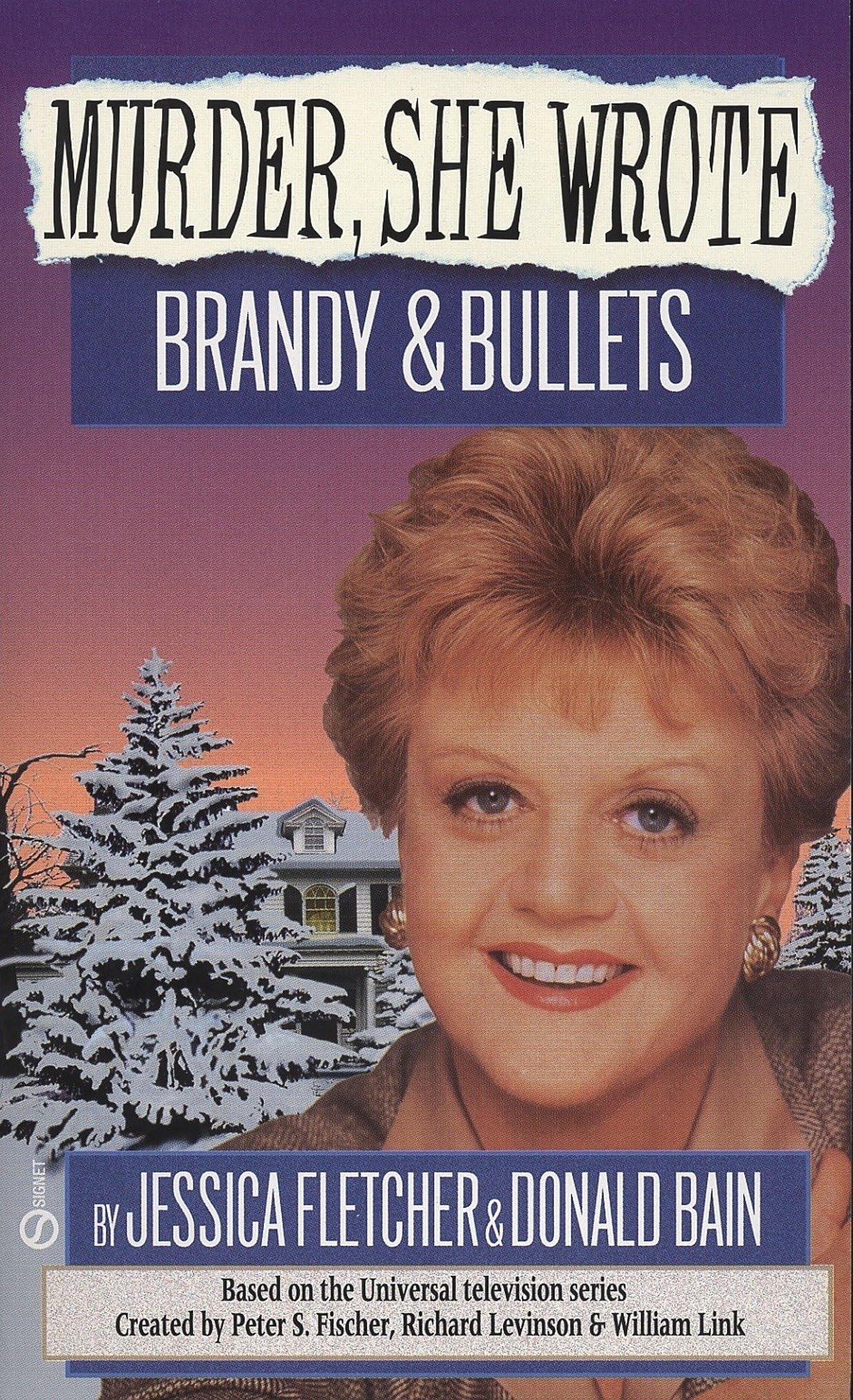 Murder, She Wrote: Brandy And Bullets