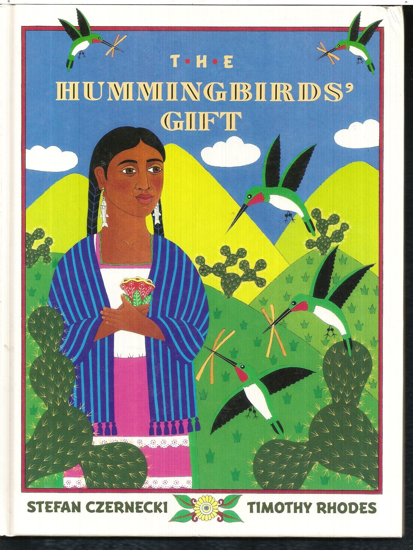 The Hummingbird's Gift,Used