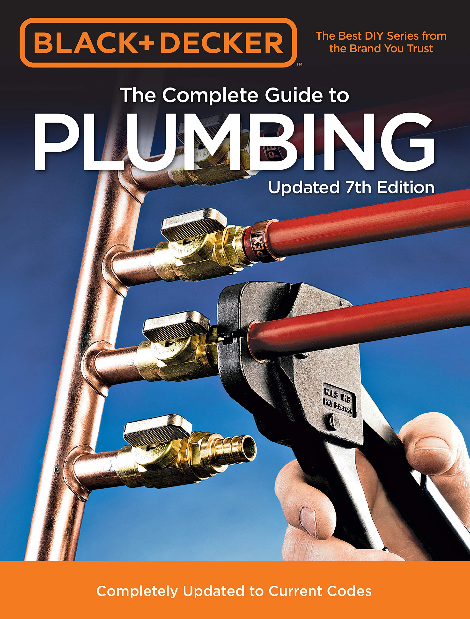 Black & Decker The Complete Guide To Plumbing Updated 7Th Edition: Completely Updated To Current Codes (Black & Decker Complete,Used