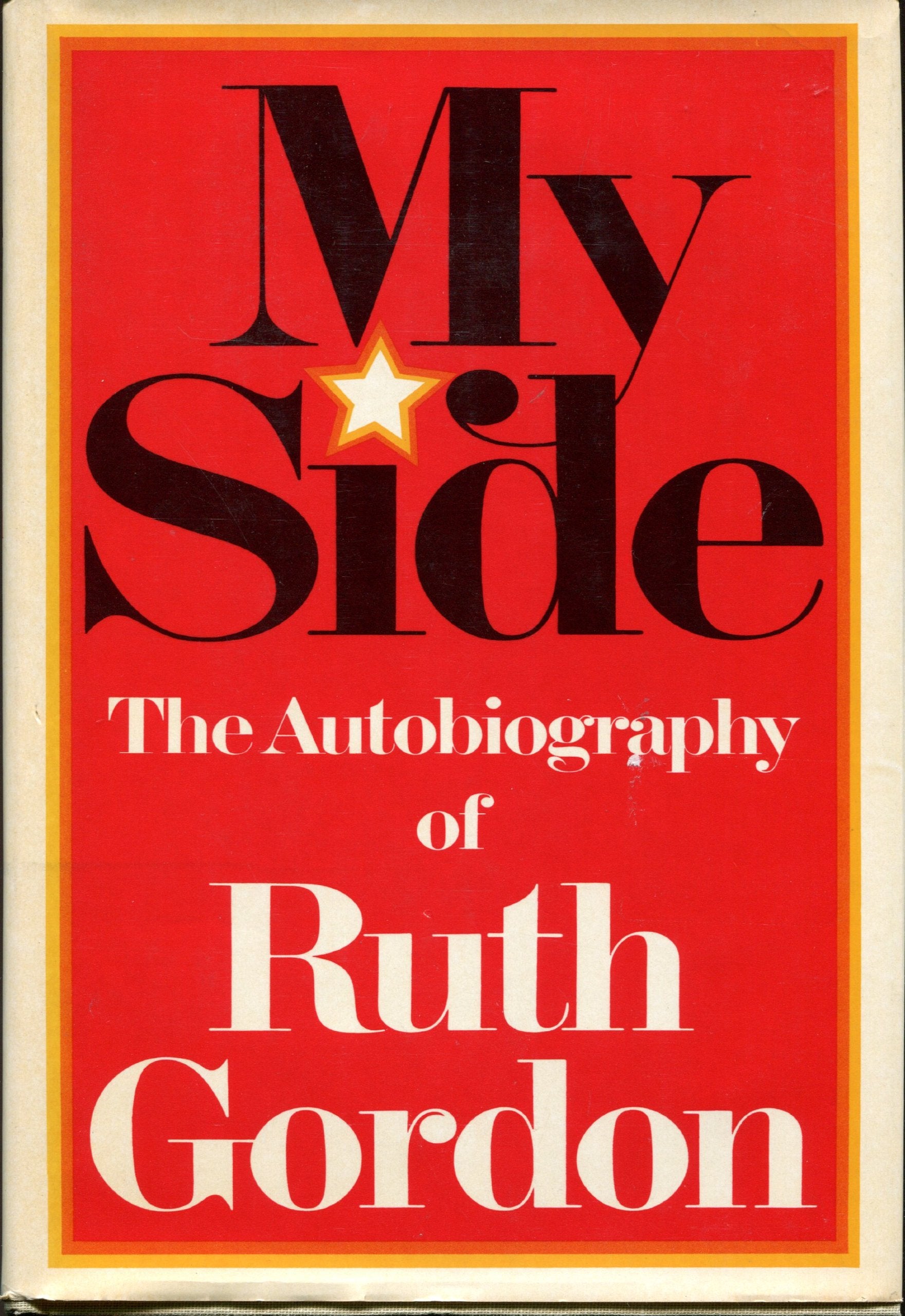 My Side: The Autobiography of Ruth Gordon,Used