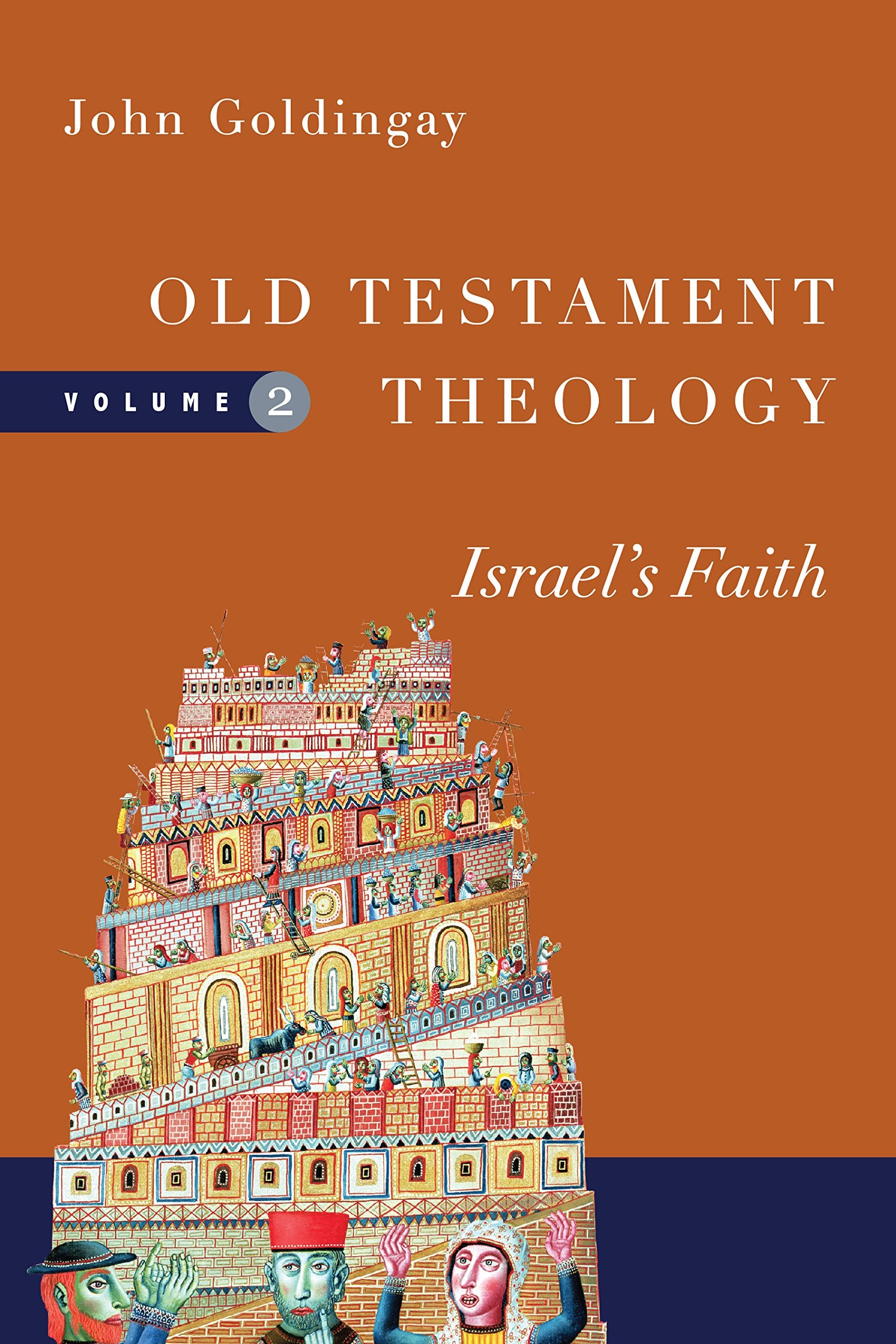 Old Testament Theology: Israel's Faith (Volume 2) (Old Testament Theology Series),New