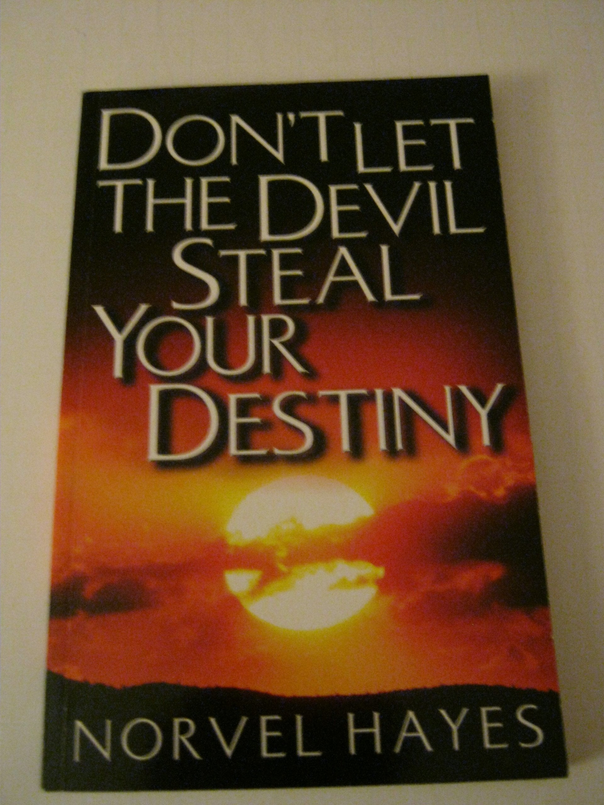 Don't Let the Devil Steal Your Destiny,Used