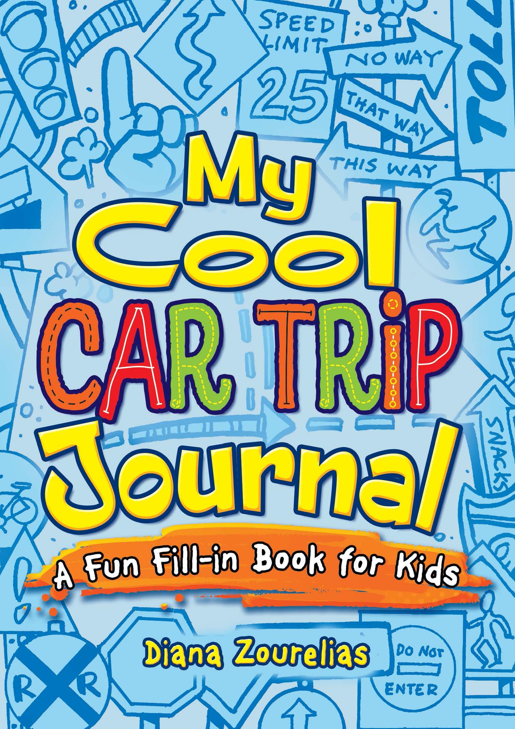 My Cool Car Trip Journal: A Fun Fillin Book for Kids (Dover Kids Activity Books),Used