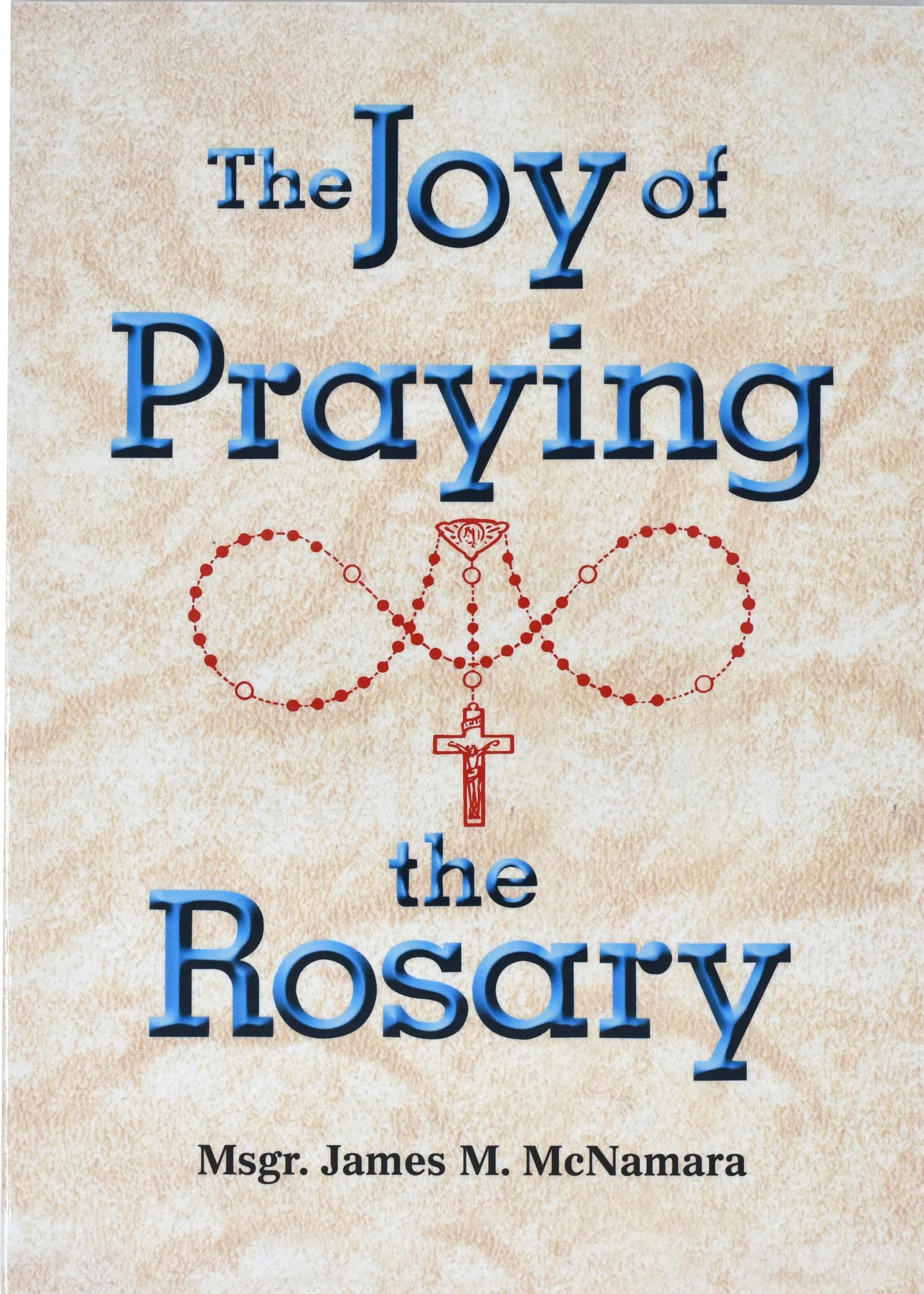 The Joy of Praying the Rosary,Used