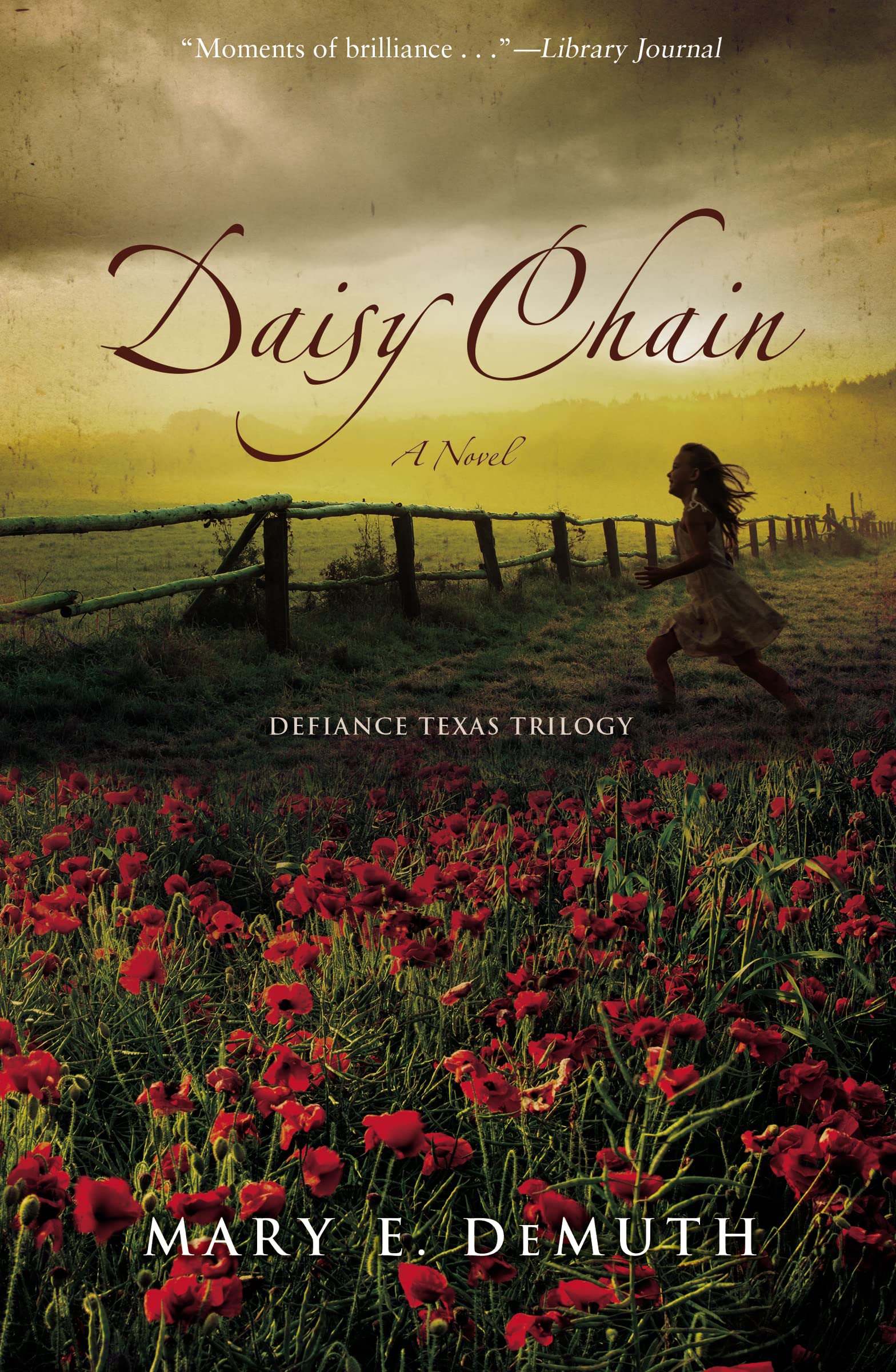 Daisy Chain (Defiance Texas Trilogy, Book 1),Used