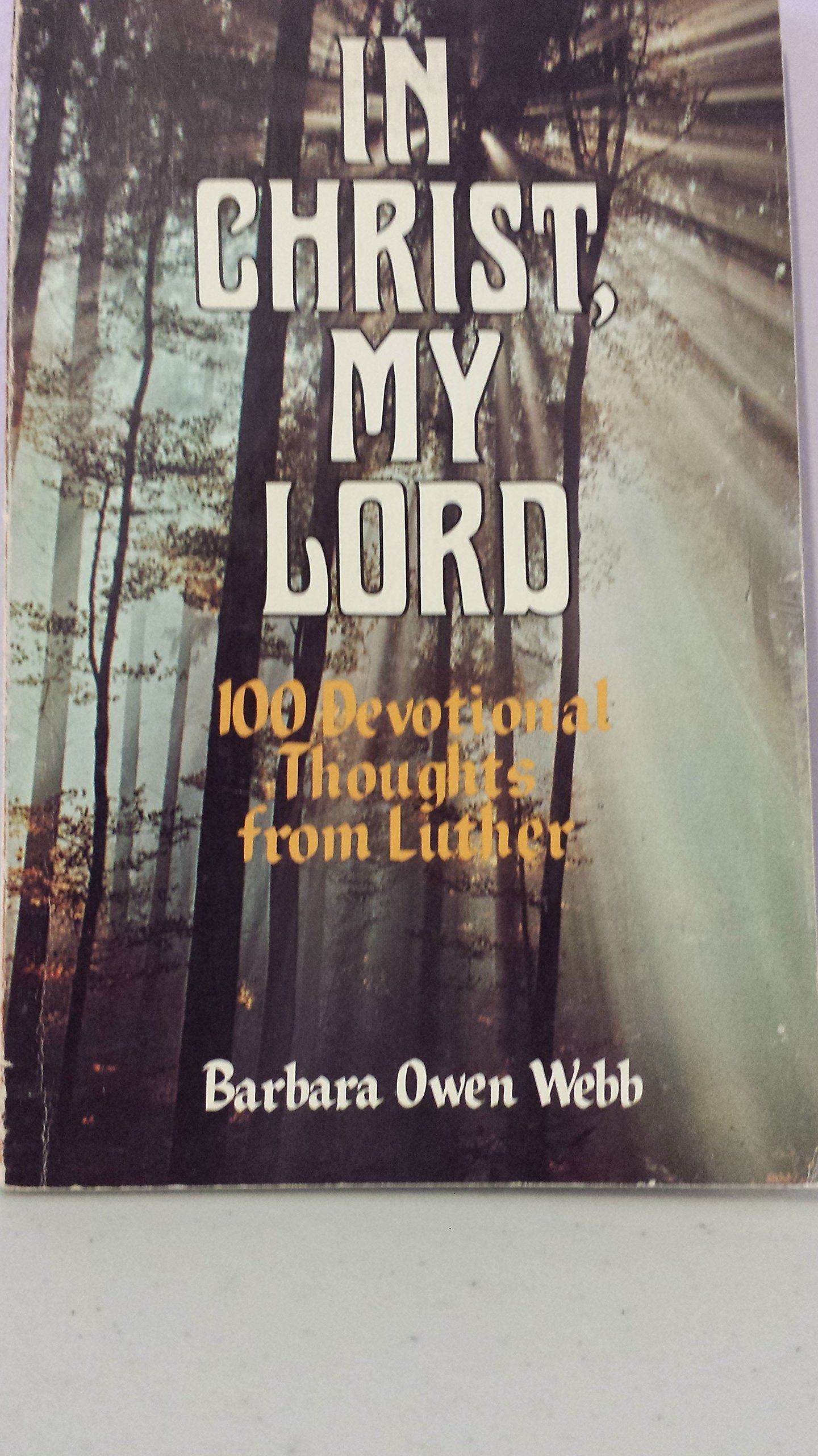 In Christ, My Lord
