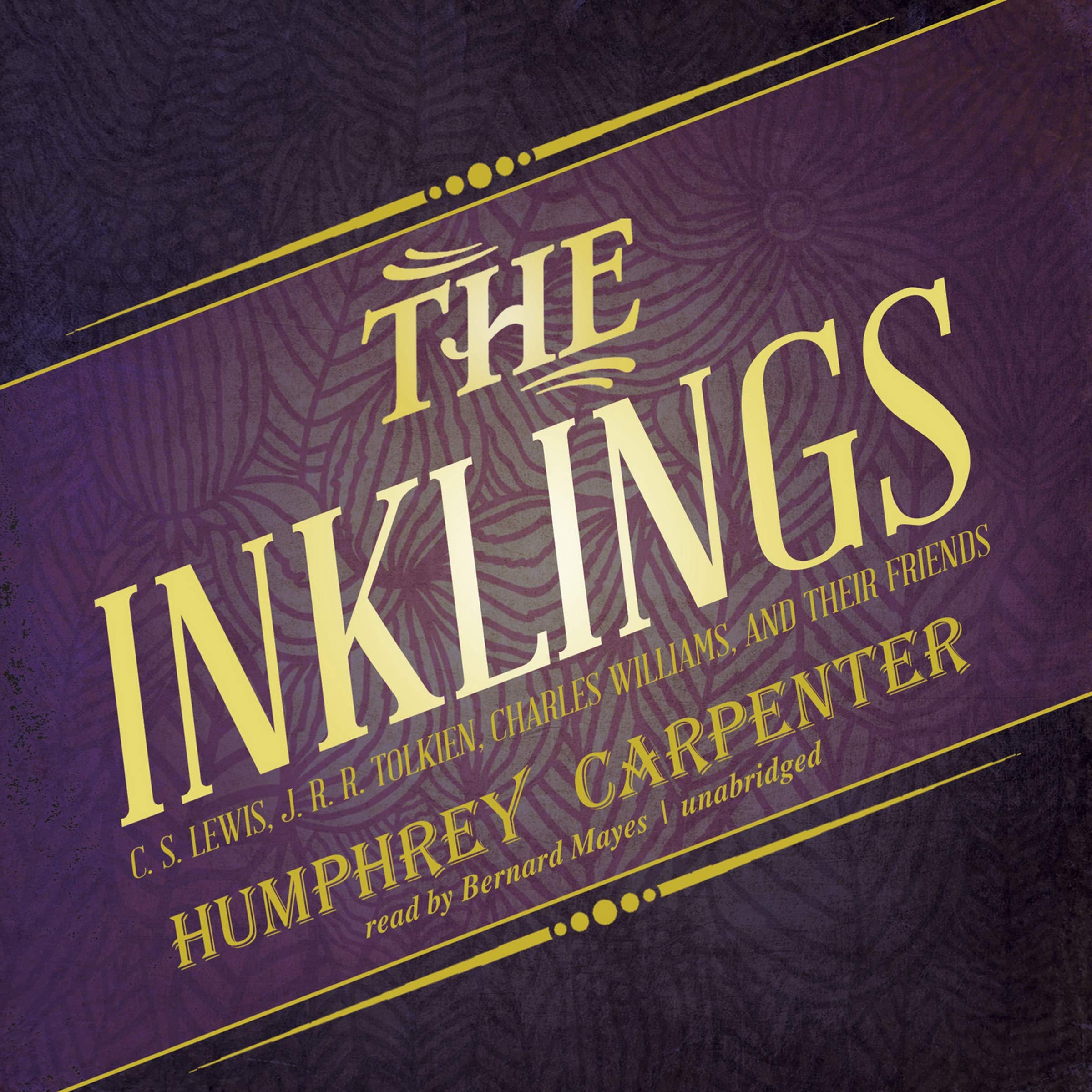 The Inklings: C. S. Lewis, J. R. R. Tolkien, Charles Williams, and Their Friends,Used