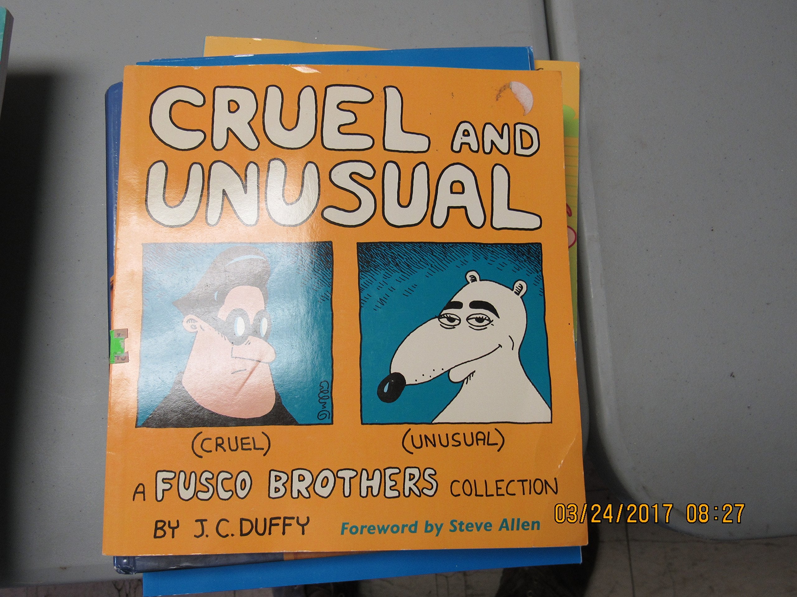 Cruel and Unusual: A Fusco Brothers Collection,Used