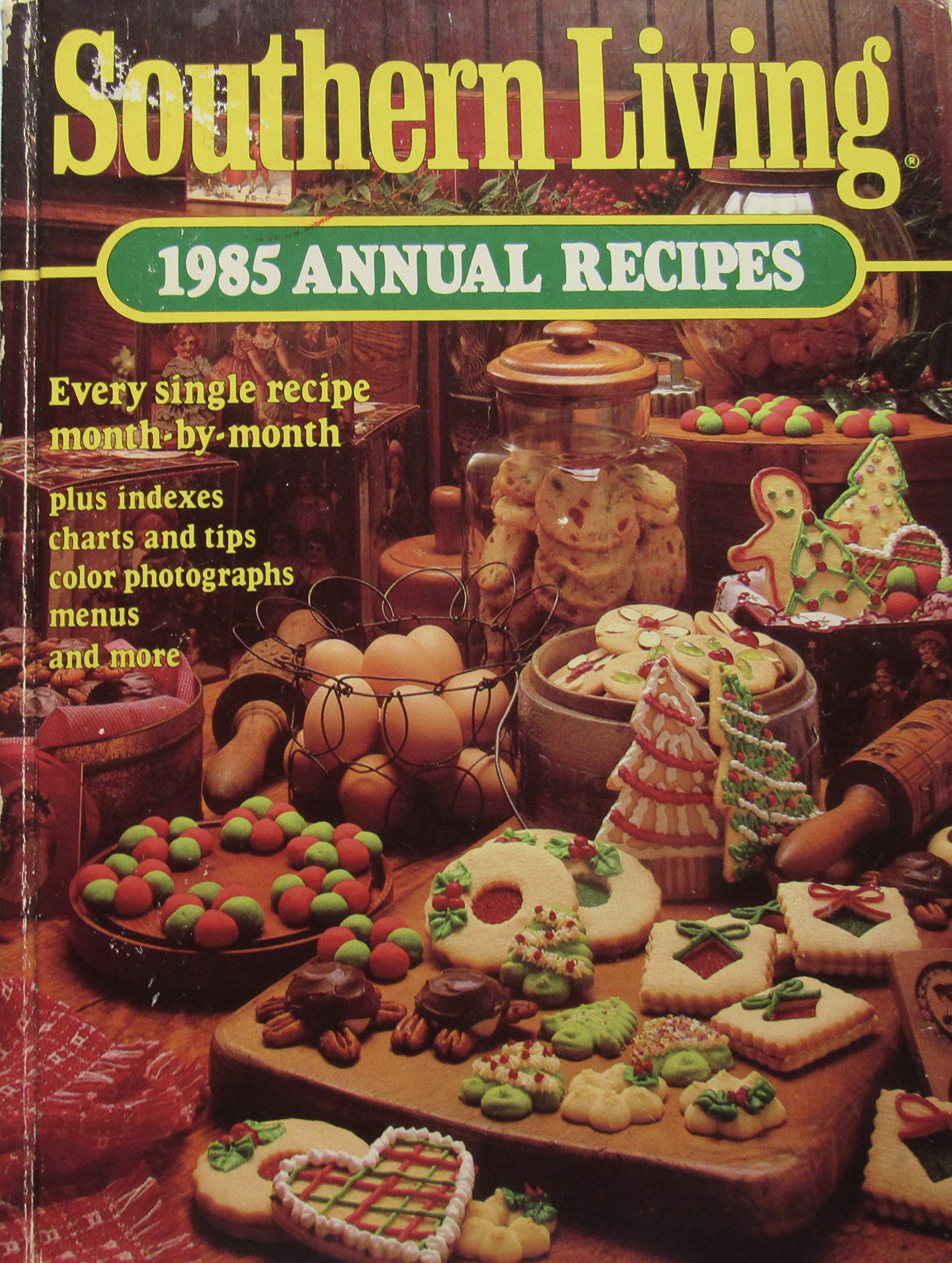 Southern Living 1985 Annual Recipes (Southern Living Annual Recipes),New