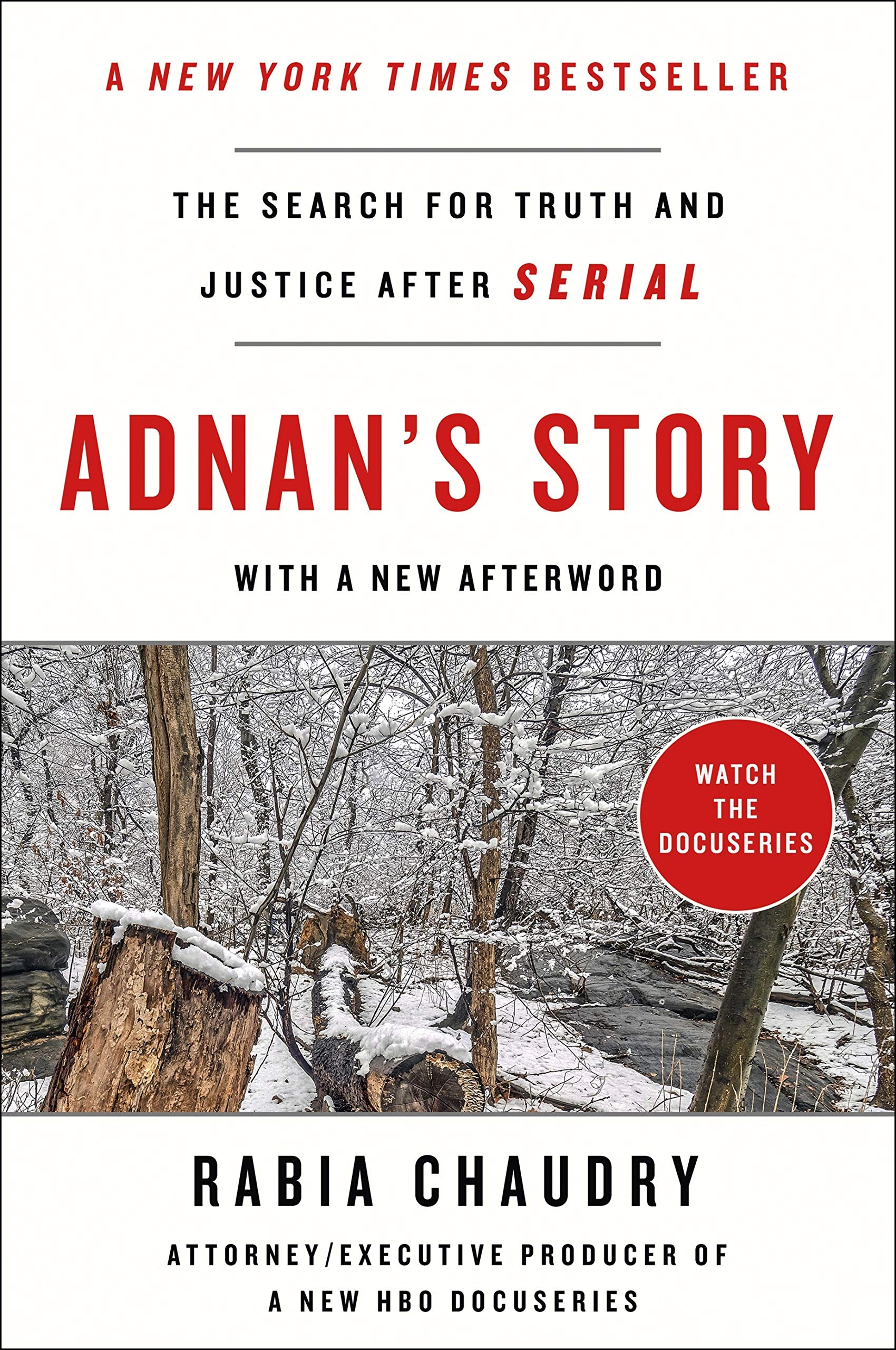 Adnan's Story: The Search for Truth and Justice After Serial,New
