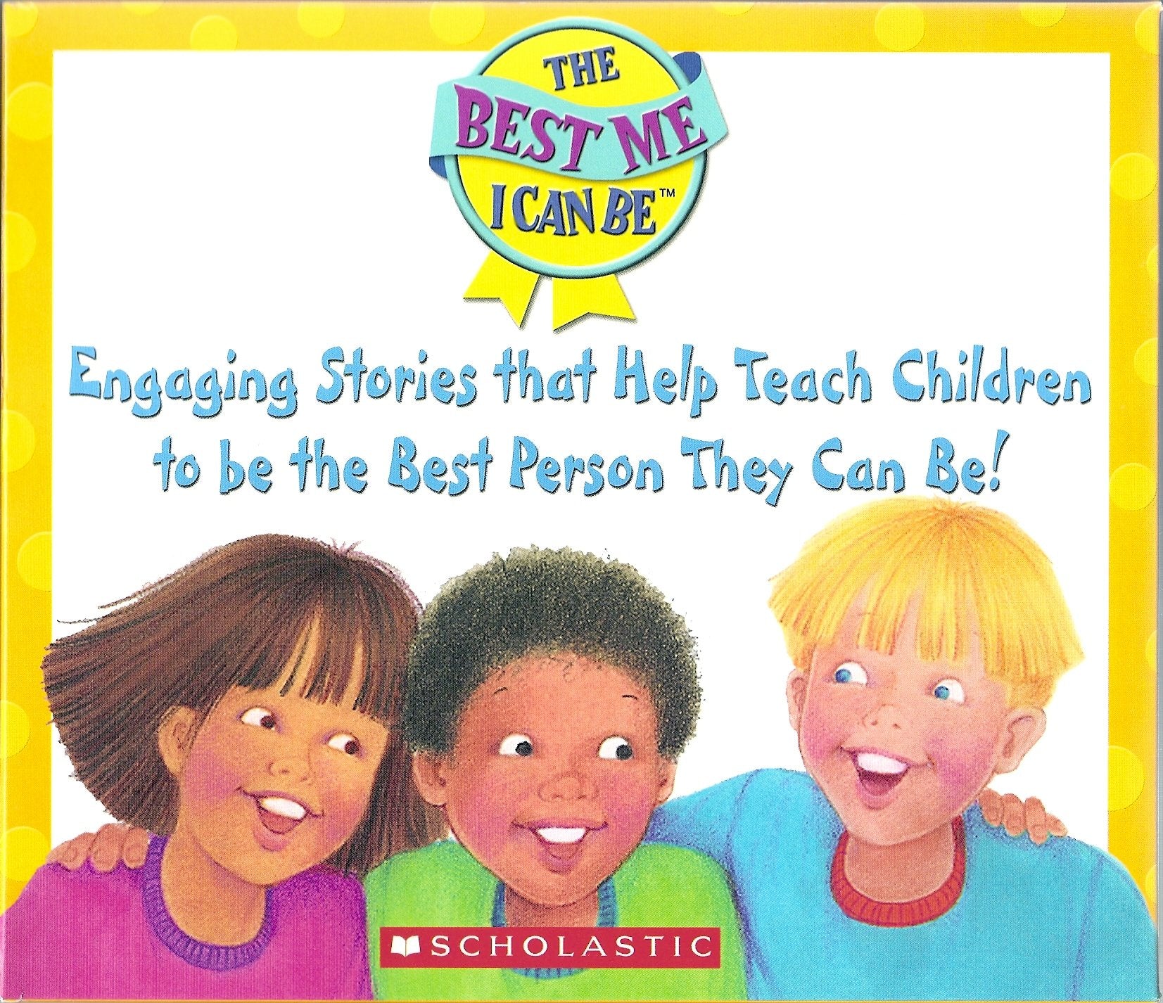 The Best Me I Can Be Boxed Set: I Accept You As You Are!, I Am Generous!, I Am Responsible!, I Can Cooperate!, I Show Respect!,,New