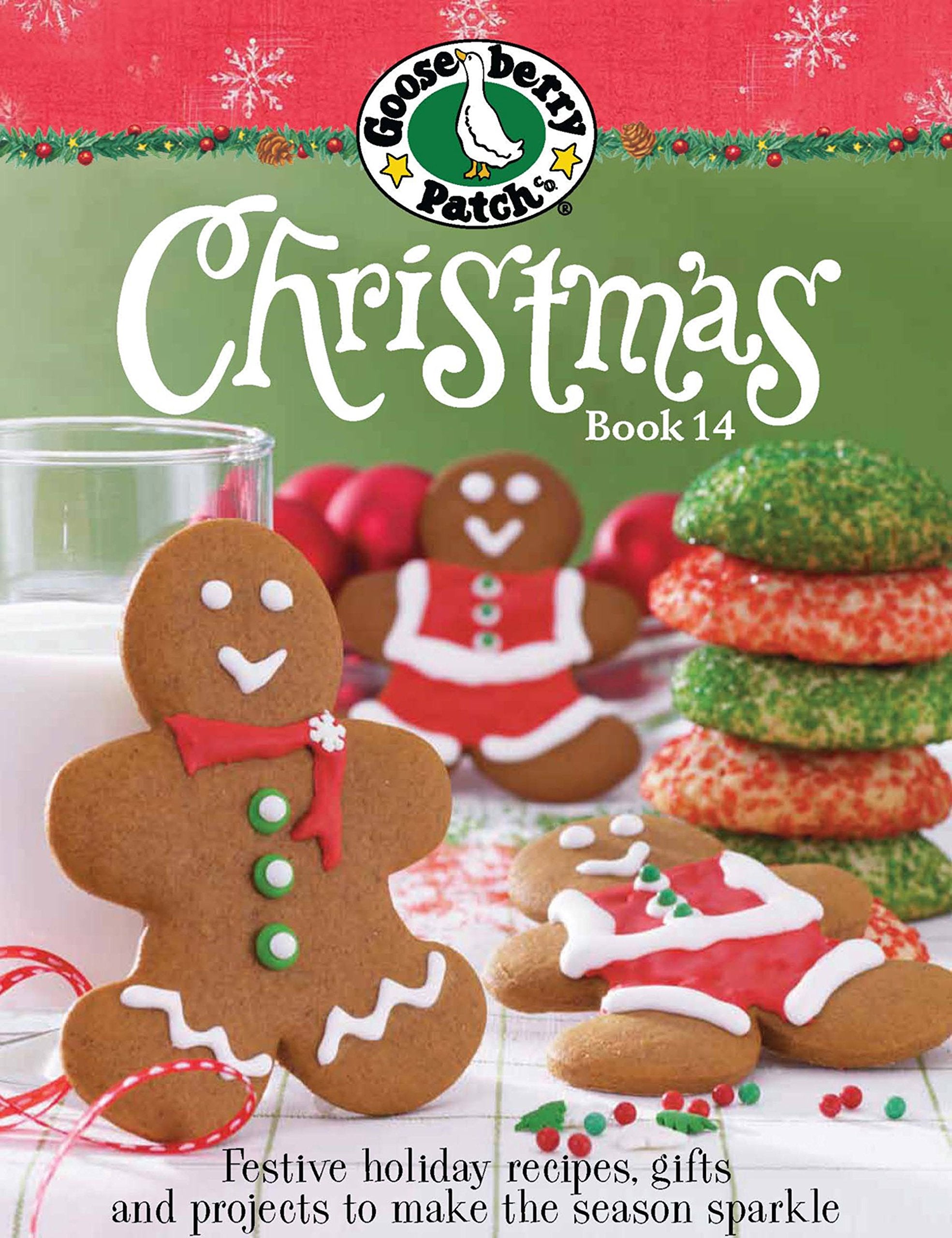 Gooseberry Patch Christmas Book 14: Festive holiday recipes, gifts and projects to make the season sparkle,Used