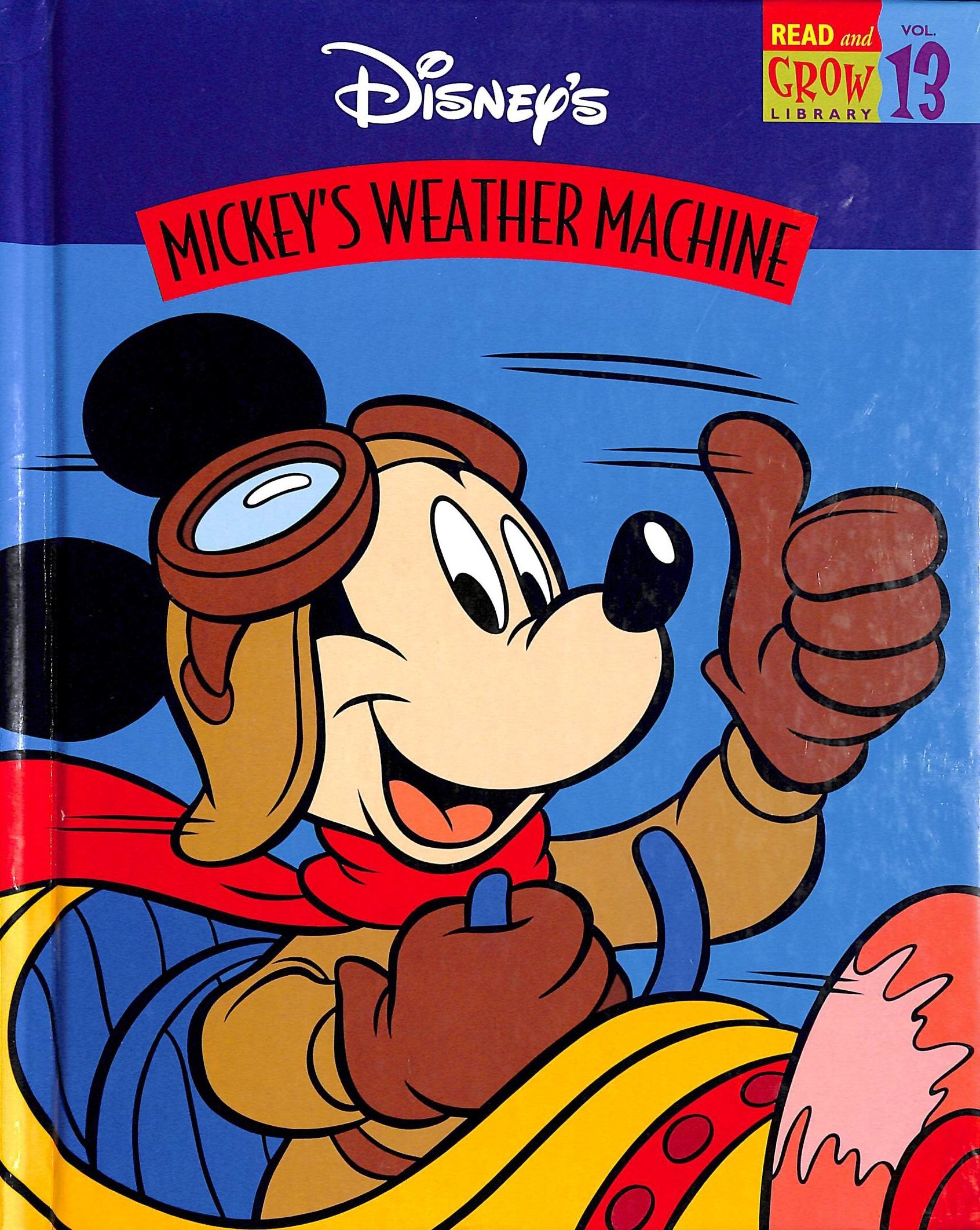 Mickey'S Weather Machine (Disney'S Read And Grow Library),New