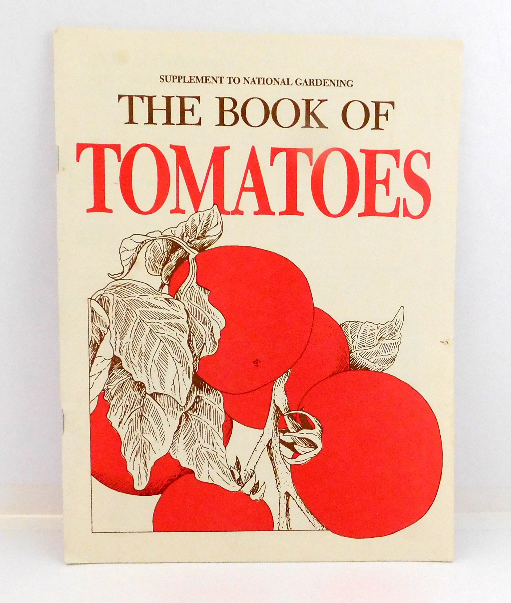 The National gardening book of tomatoes,Used