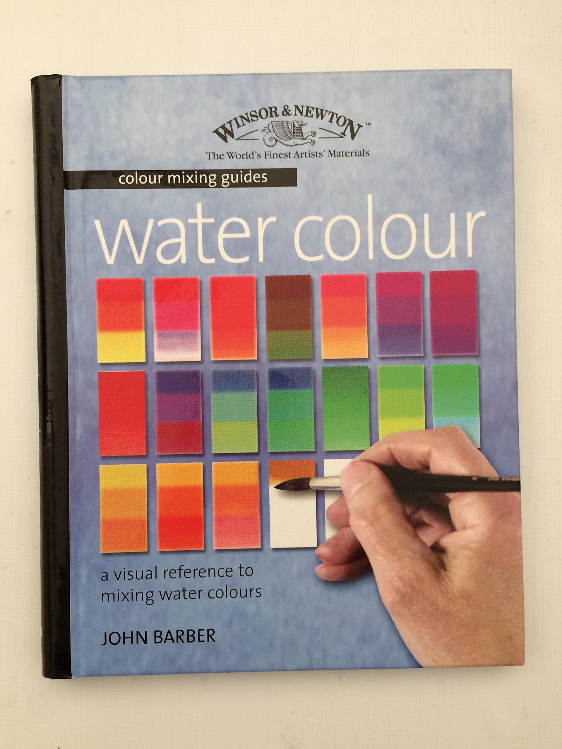 Watercolour: A Visual Reference to Mixing Watercolour Paints,Used
