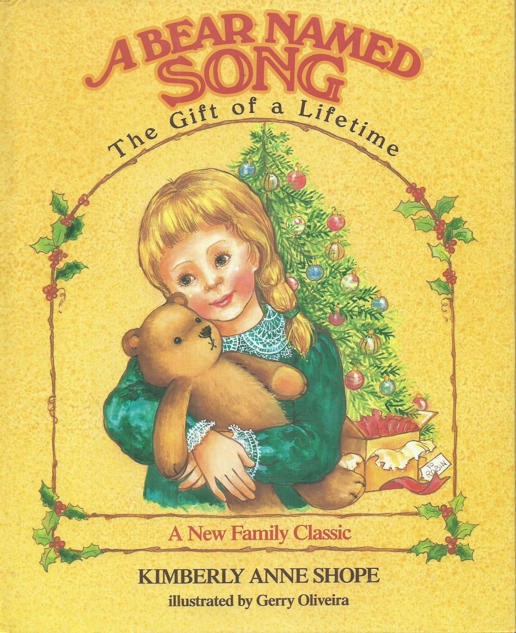 A Bear Named Song: The Gift of a Lifetime (A New Family Classic),Used