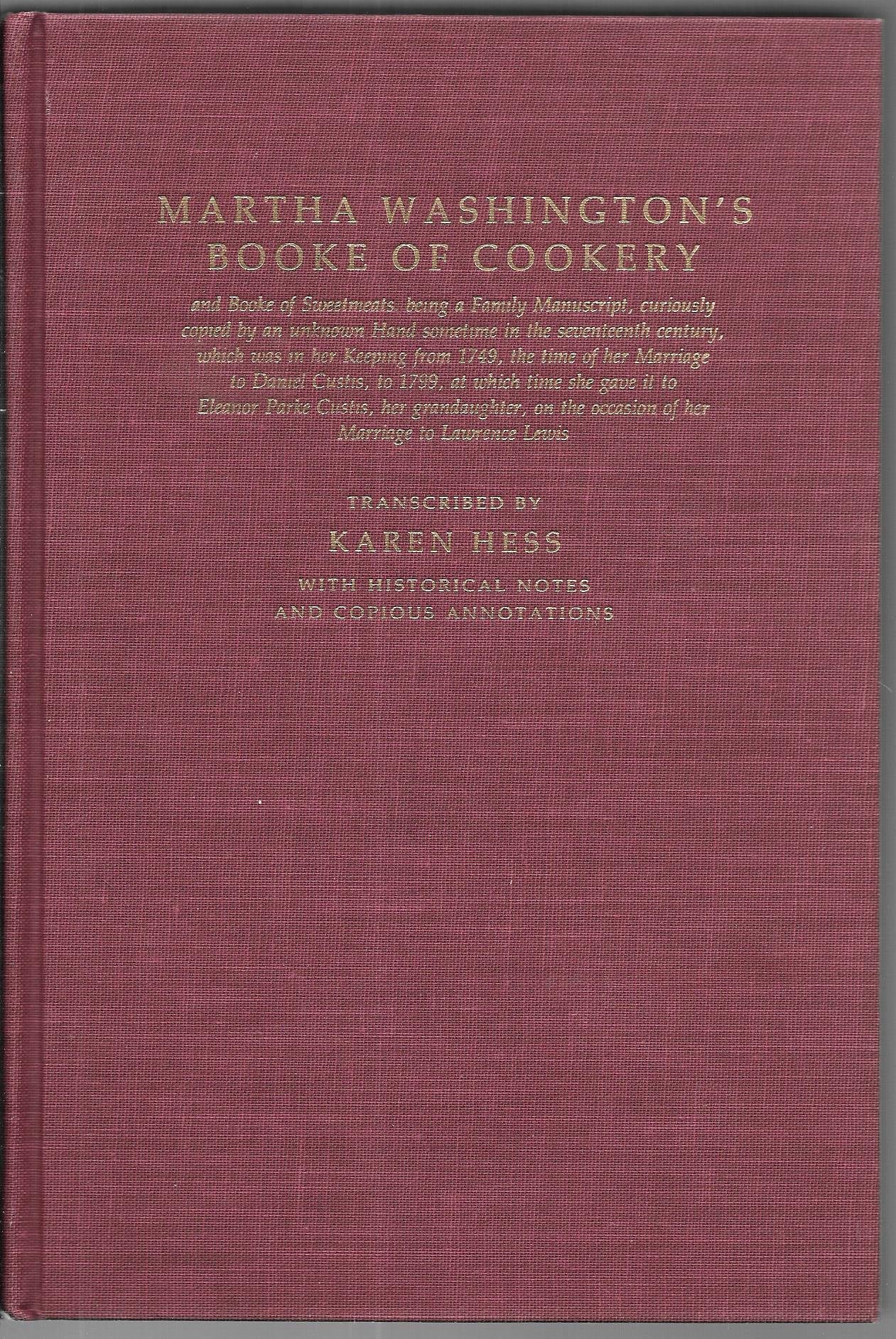 Martha Washington's Booke of Cookery,Used