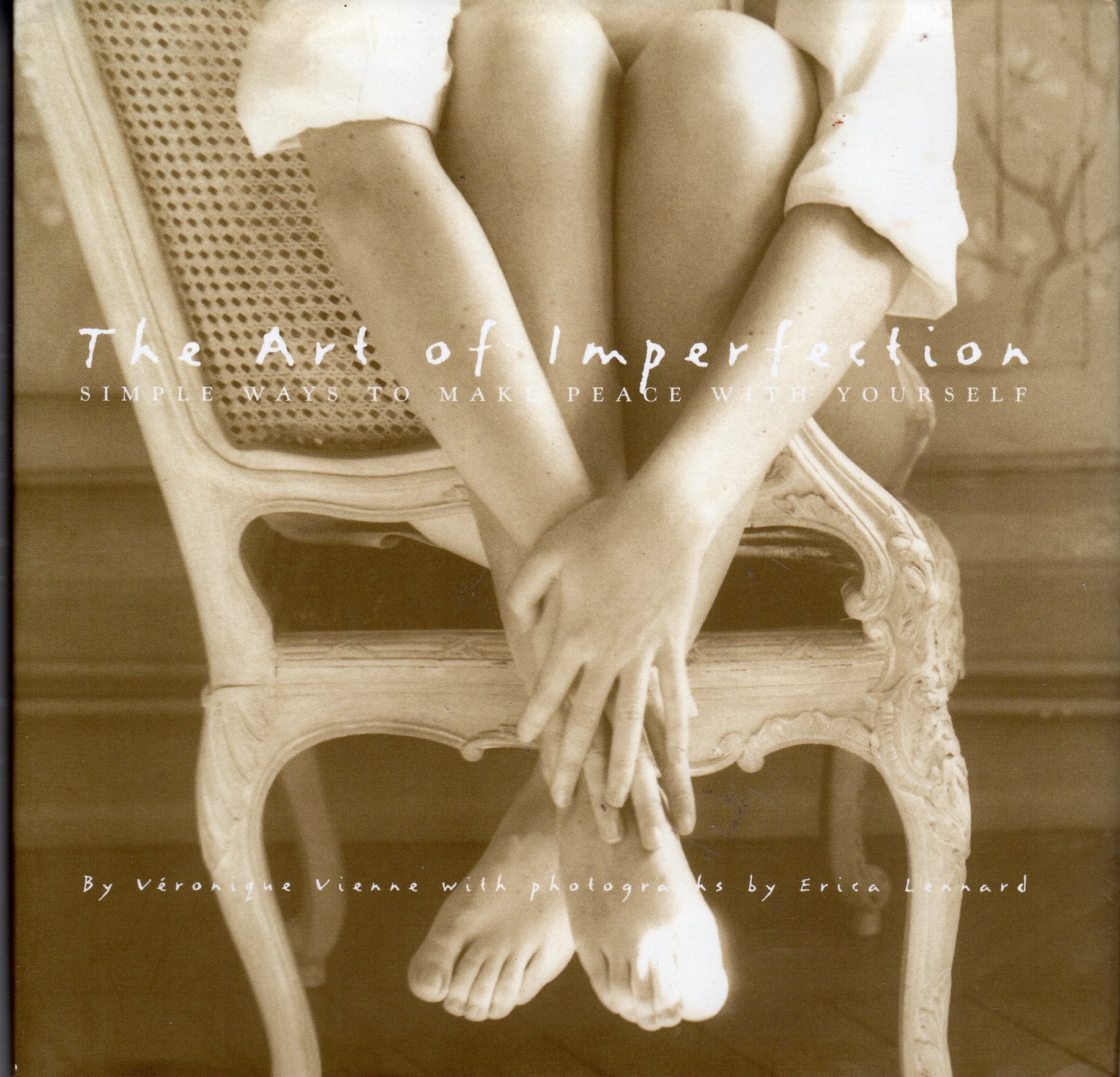 The Art Of Imperfection: Simple Ways To Make Peace With Yourself,New