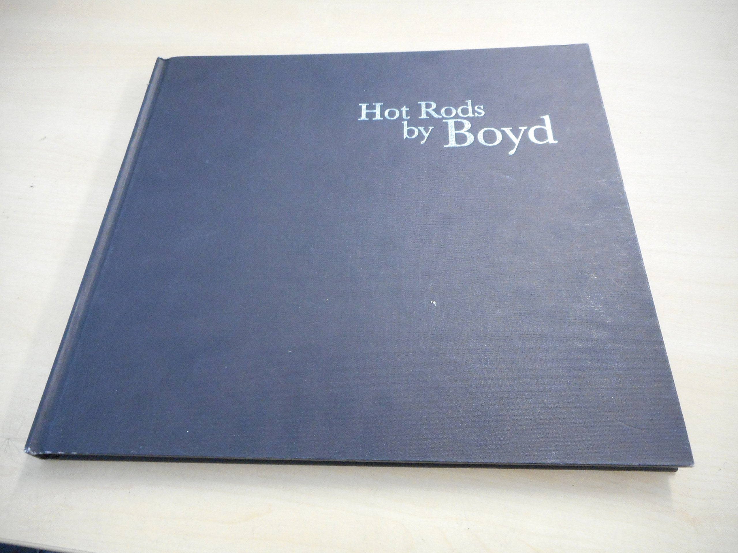 Hot Rods by Boyd,New