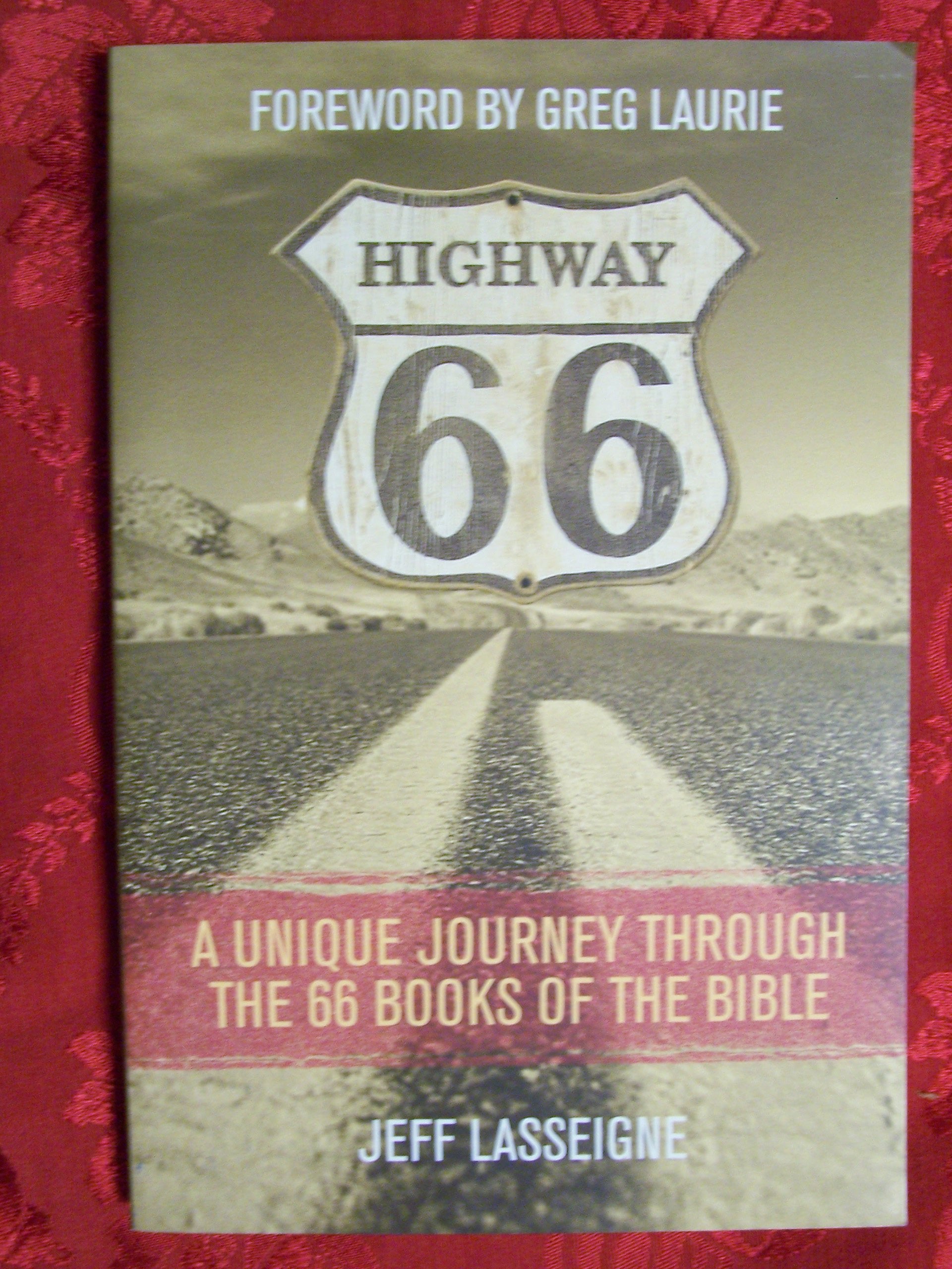 Highway 66: A Unique Journey Through the 66 Books of the Bible,Used