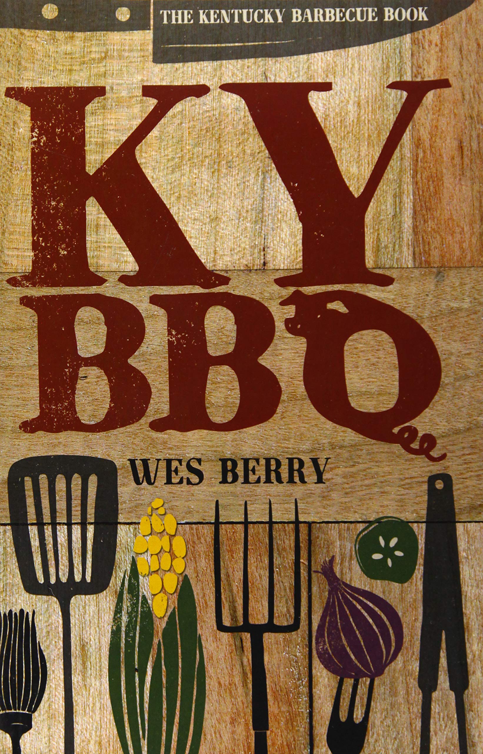 The Kentucky Barbecue Book,Used