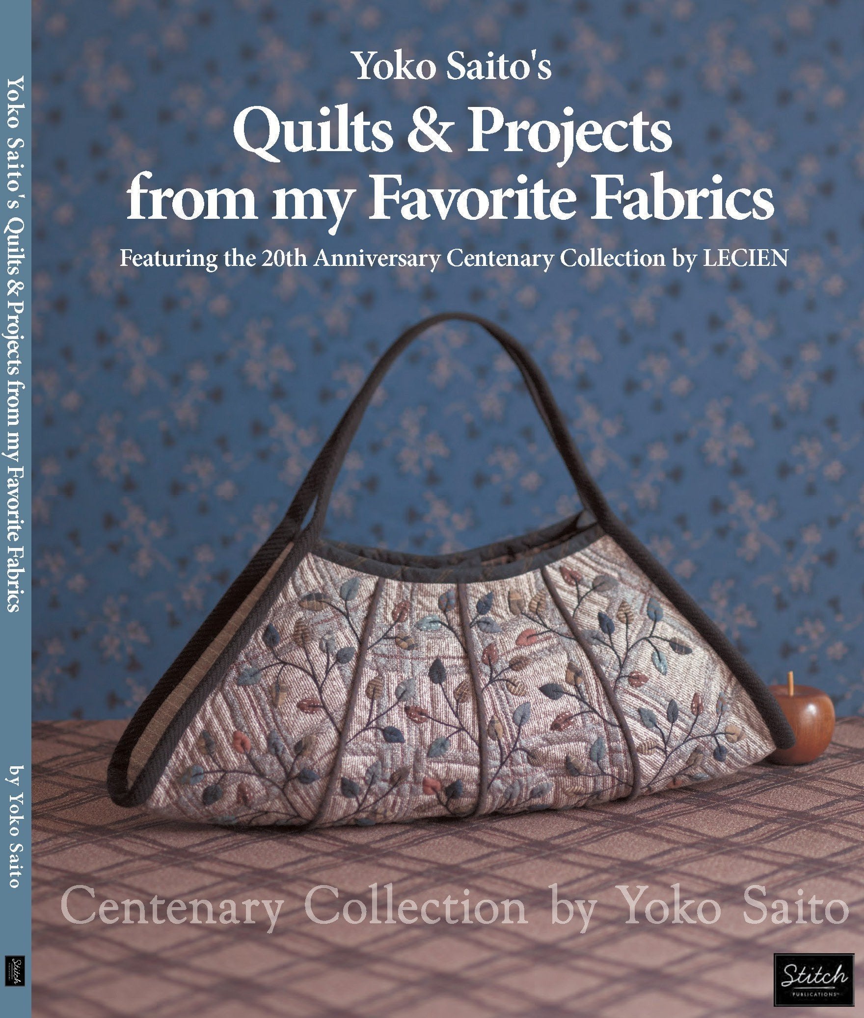 Yoko Saito's Quilts and Projects from My Favorite Fabrics: Centenary Collection by Yoko Saito,Used