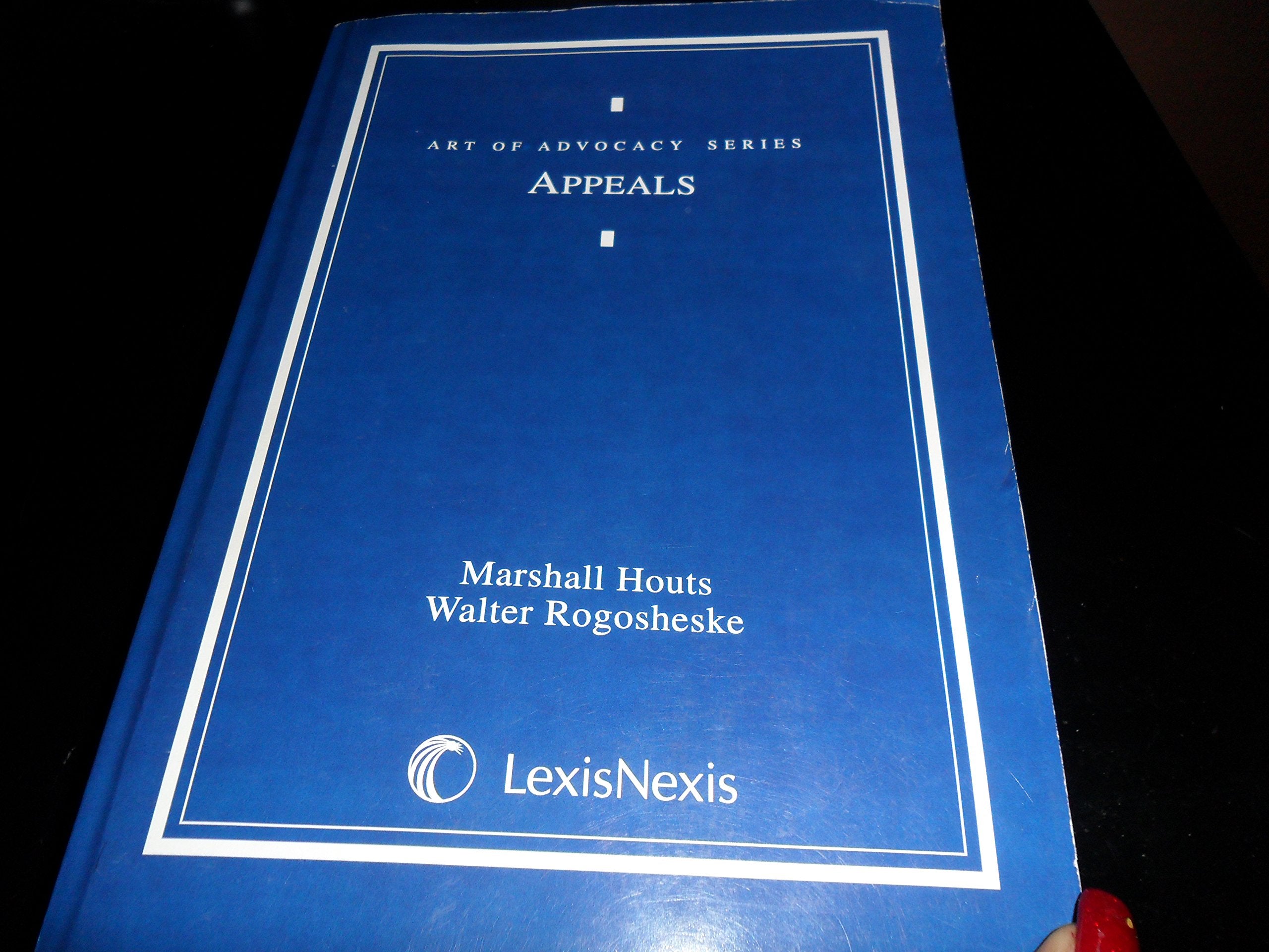 Art of Advocacy: Appeals (Art of Advocacy),Used