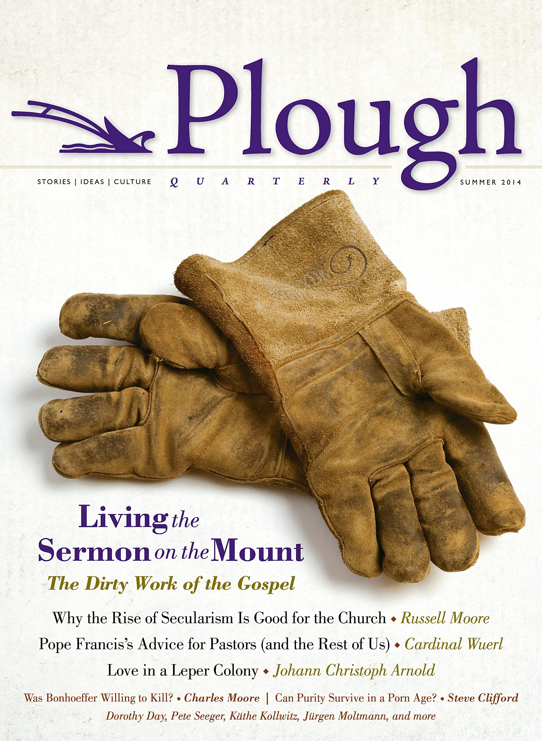 Plough Quarterly No. 1: Living the Sermon on the Mount,Used