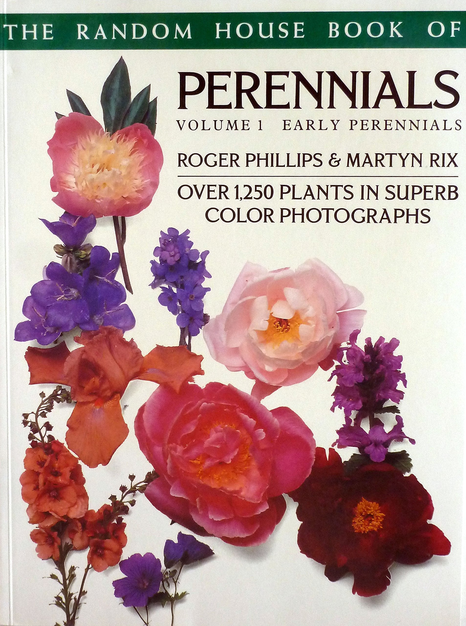 The Random House Book Of Perennials, Vol. 1: Early Perennials,New