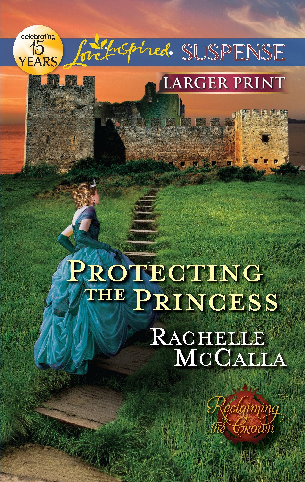 Protecting the Princess (Reclaiming the Crown, 2),Used