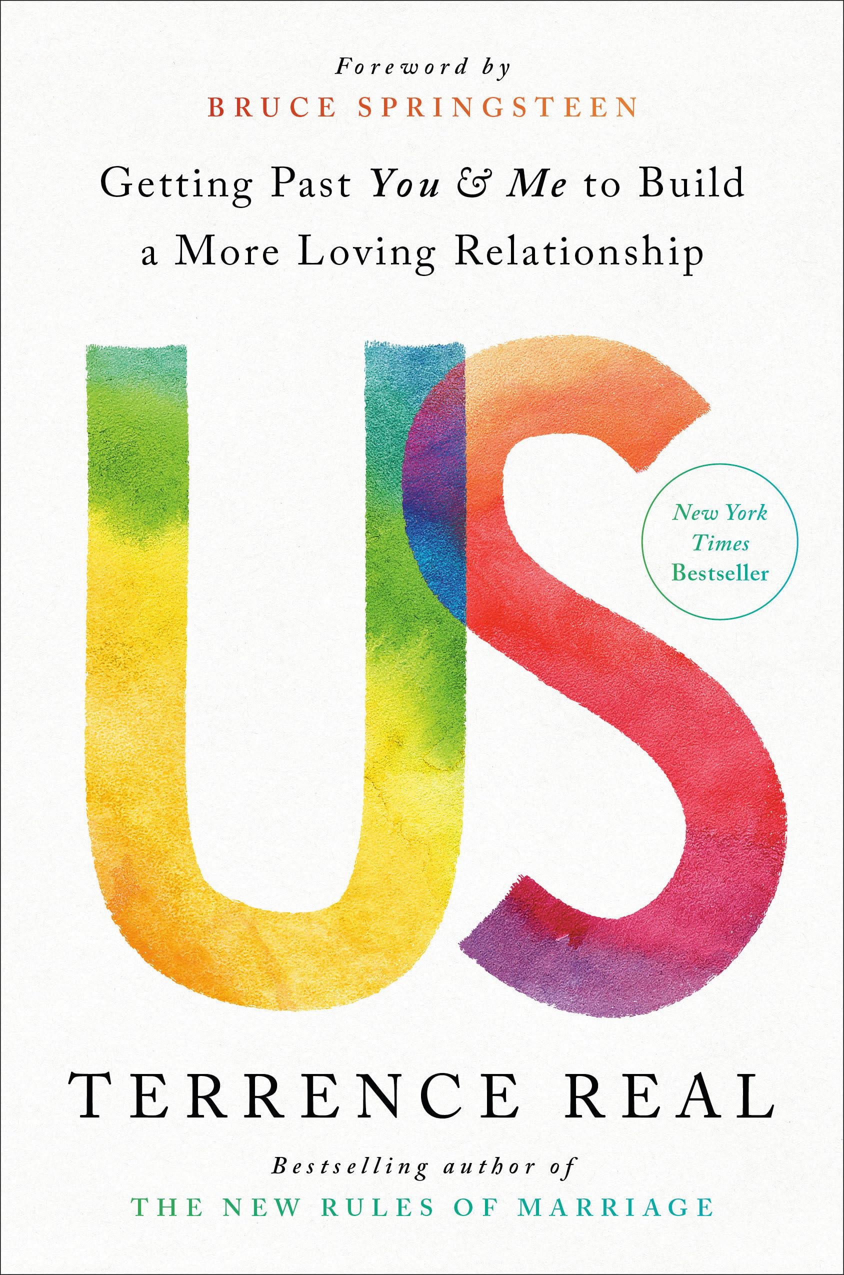 Us: Getting Past You And Me To Build A More Loving Relationship (Goop Press)-used