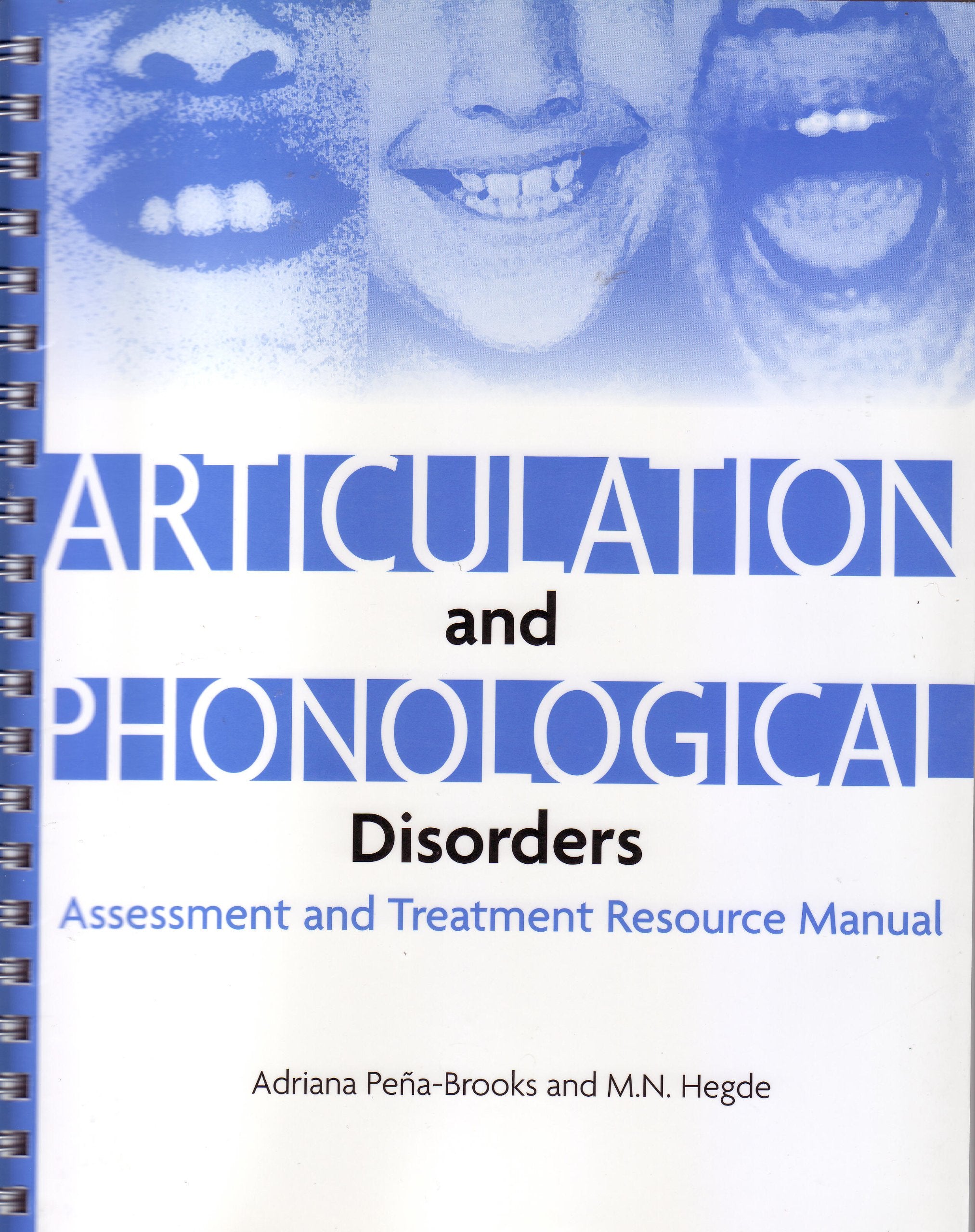 Articulation and Phonological Disorders: Assessment and Treatment Resource Manual,Used