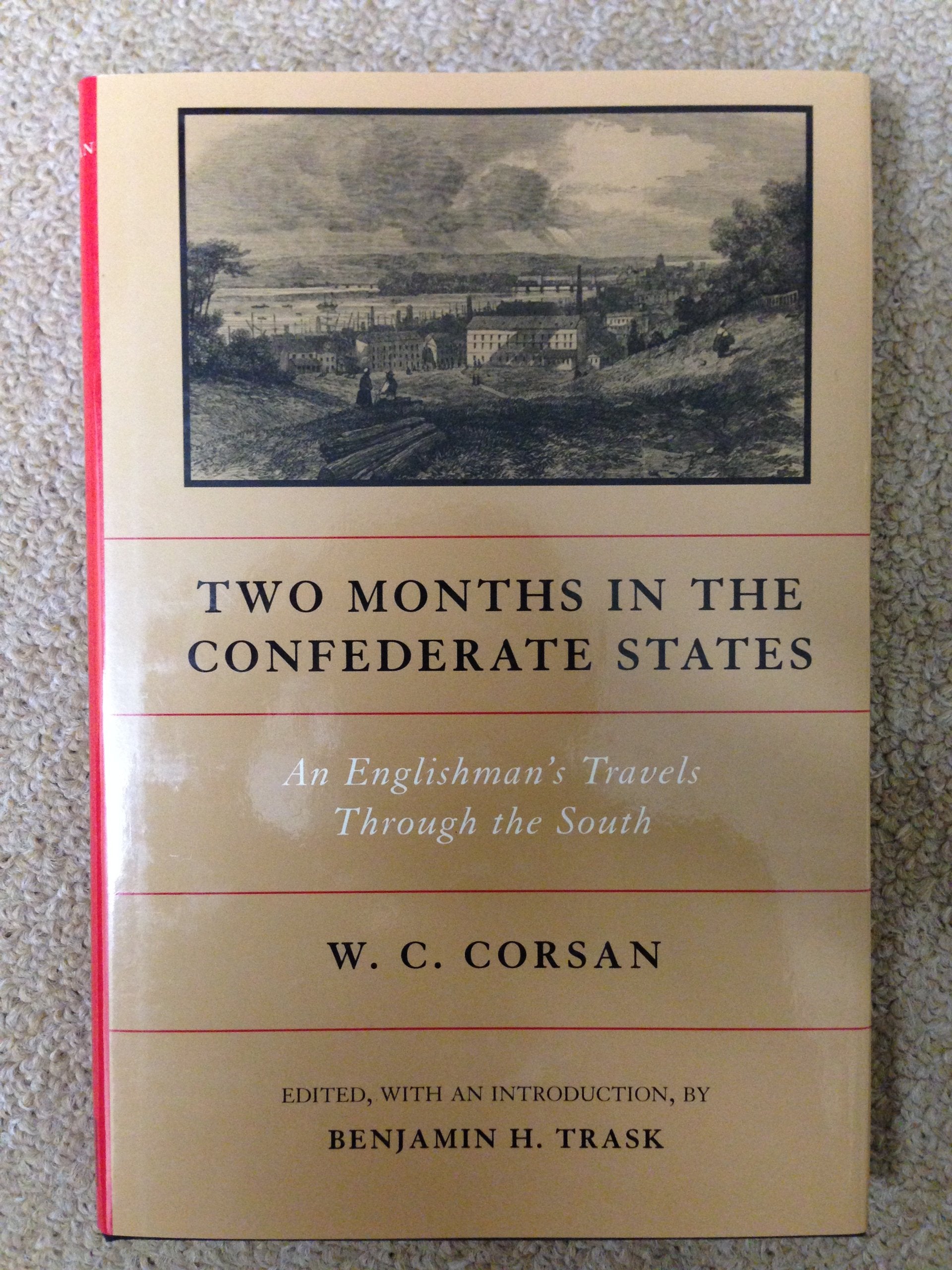 Two Months In The Confederate States: An Englishman'S Travels Through The South,Used