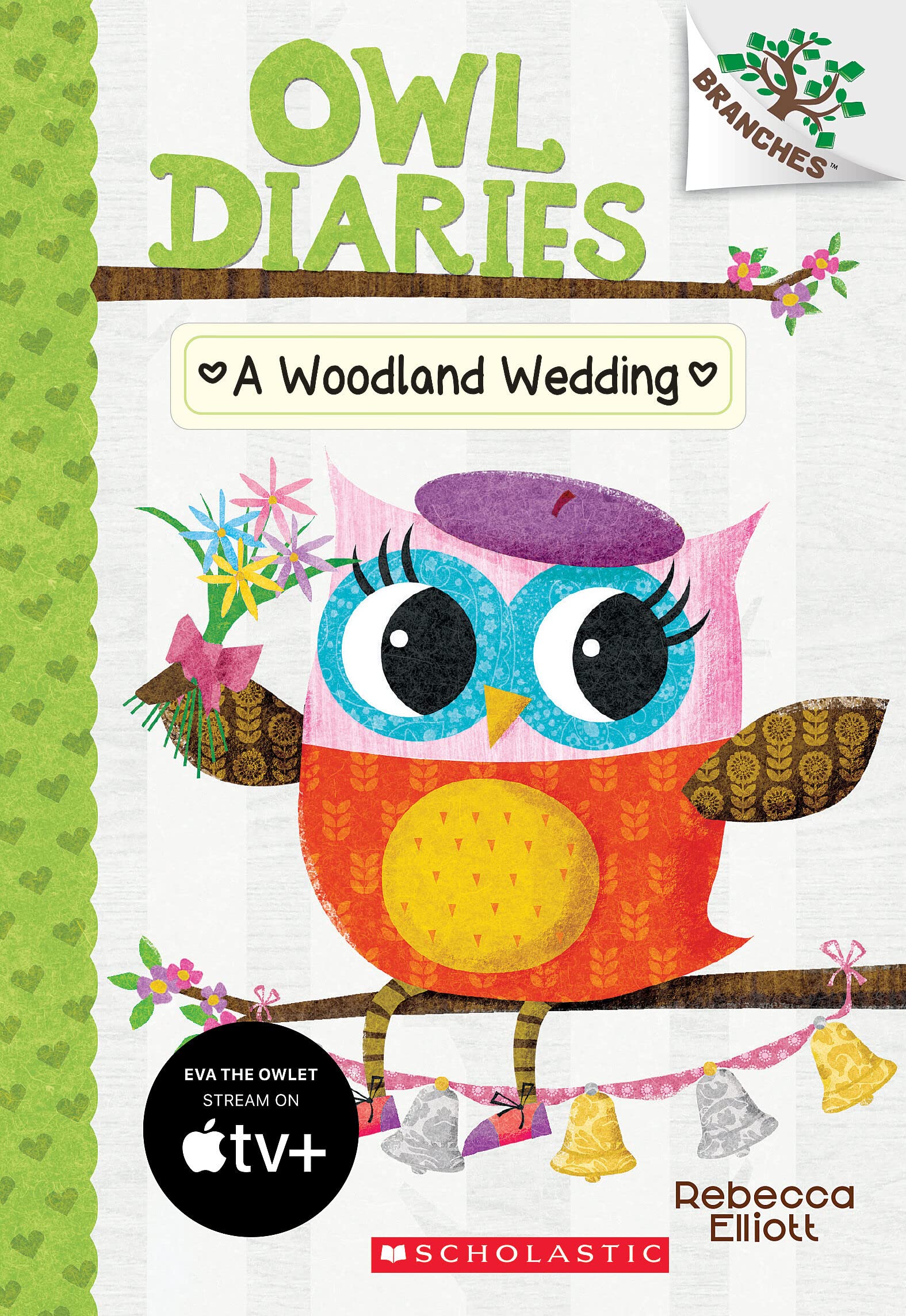 A Woodland Wedding: A Branches Book (Owl Diaries #3) (3),Used