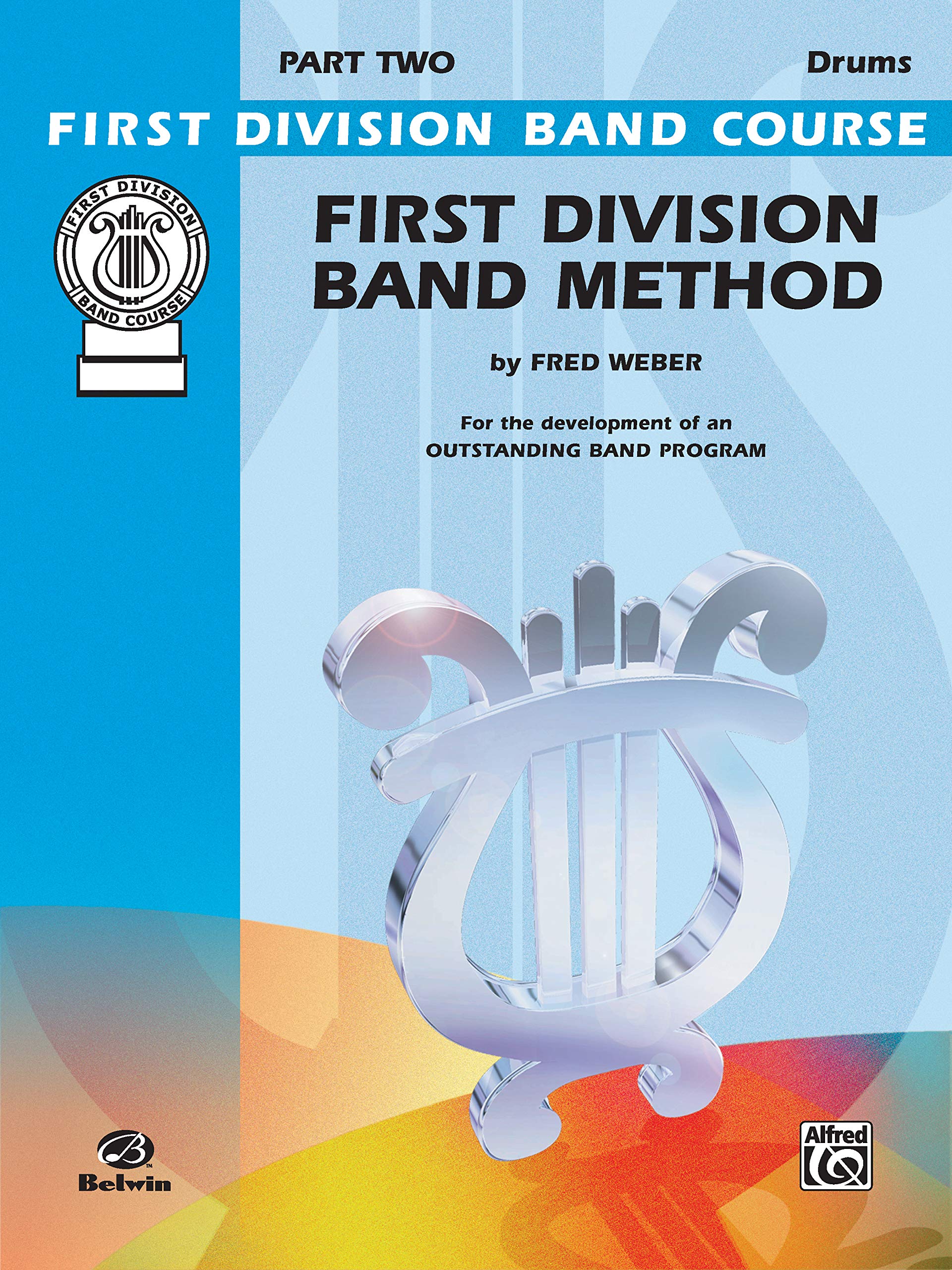 First Division Band Method, Part 2 Drums (First Division Band Course, Part 2),Used