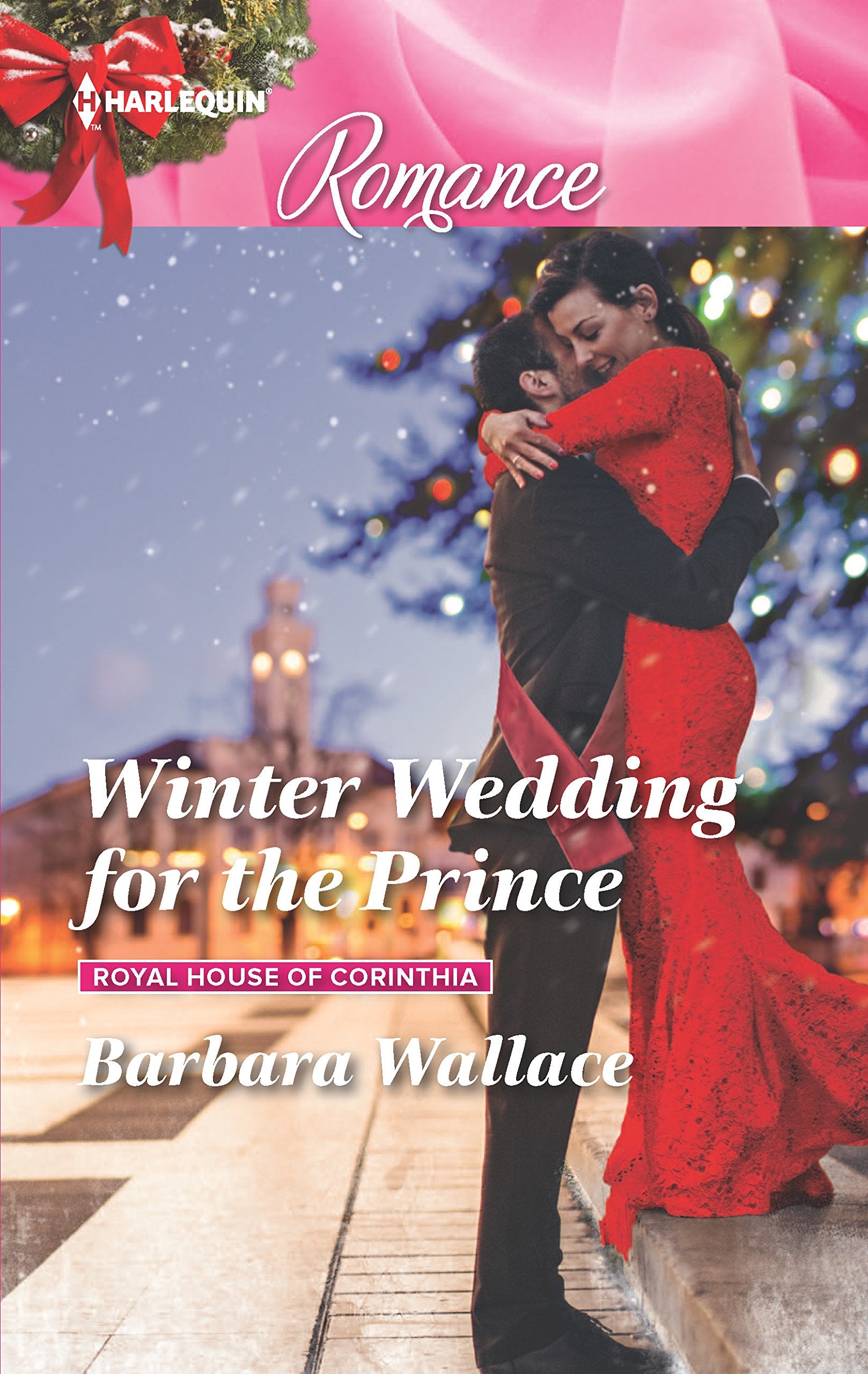 Winter Wedding for the Prince (Royal House of Corinthia, 2),Used