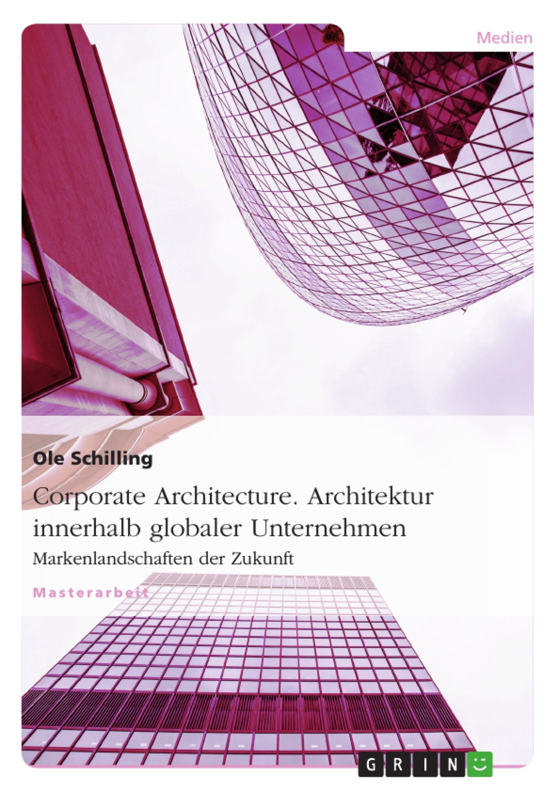 Corporate Architecture. Architektur Innerhalb Globaler Unternehmen: Markenlandschaften Der Zukunft (German Edition),Used